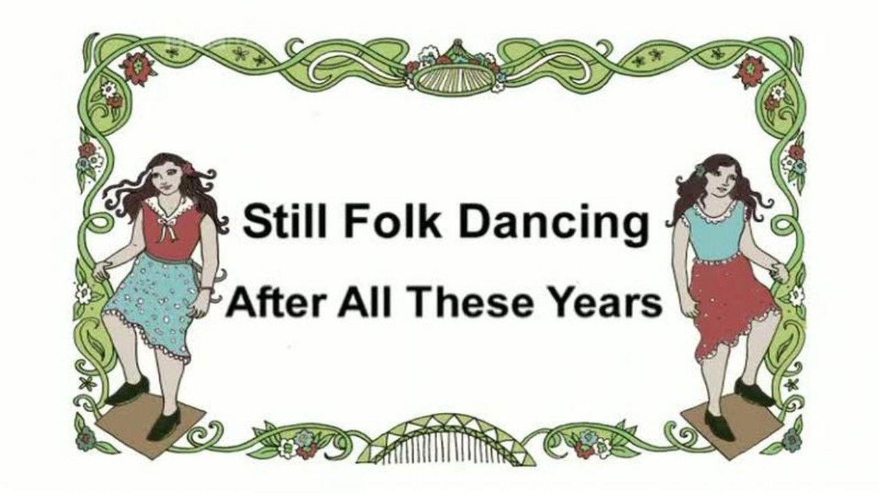 Backdrop for Still Folk Dancing - After All These Years