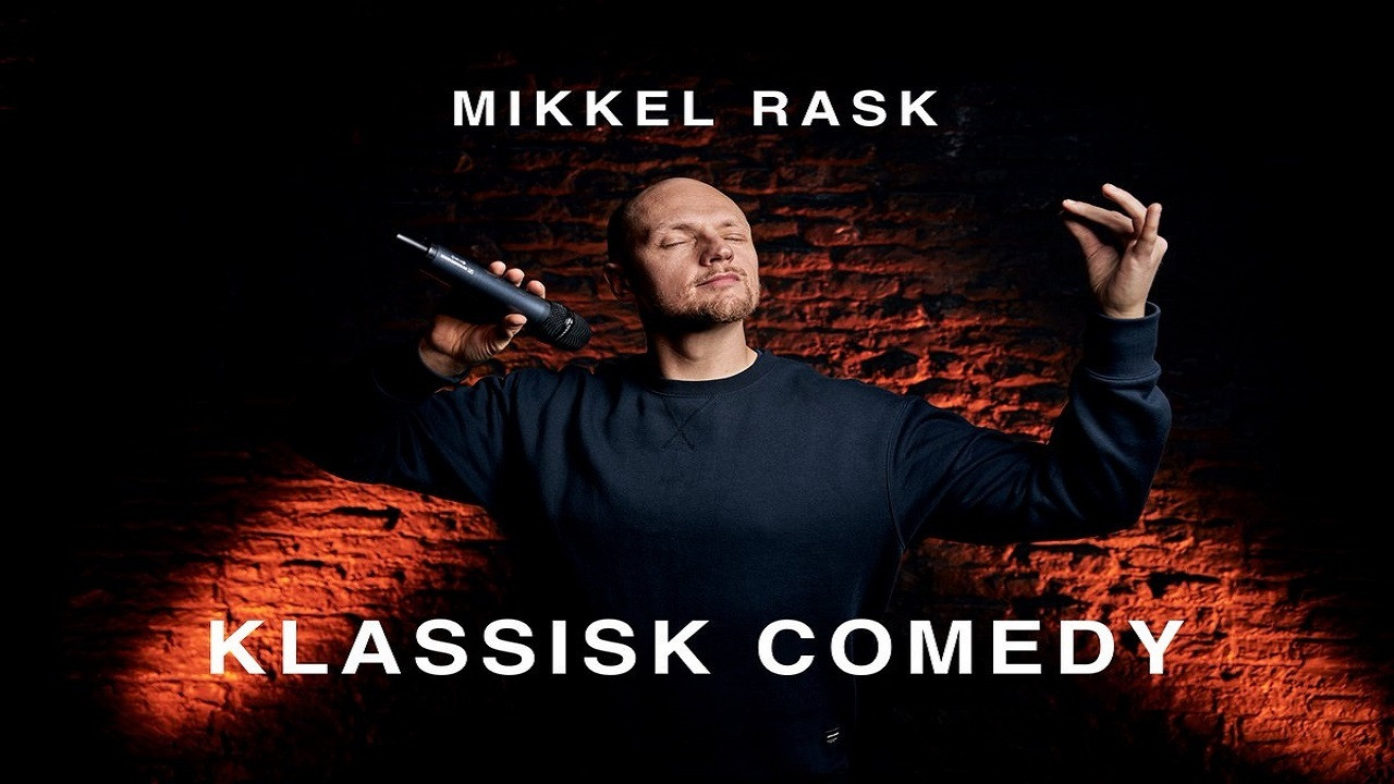 Backdrop for Mikkel Rask: Klassisk Comedy