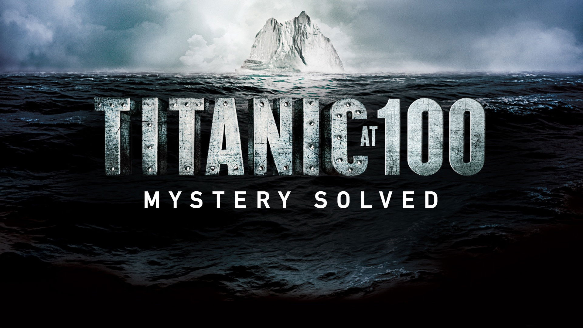 Backdrop for Titanic at 100: Mystery Solved