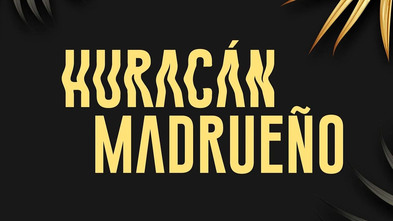 Backdrop for Huracán Madrueño