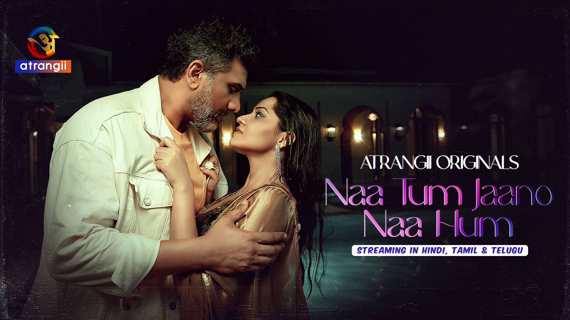 Backdrop for Naa Tum Jaano Naa Hum