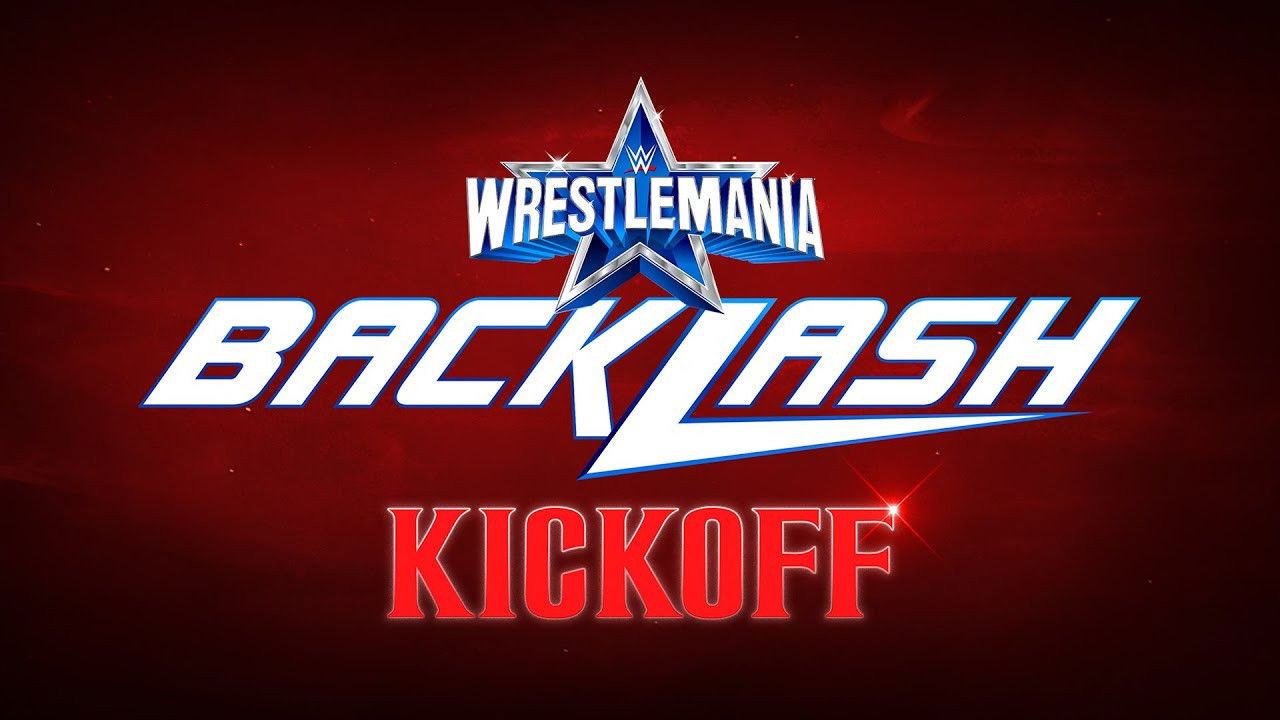 Backdrop for WWE Wrestlemania Backlash 2022 Kickoff