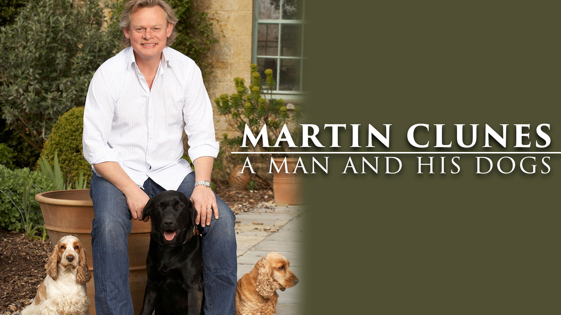 Backdrop for Martin Clunes: A Man and His Dogs