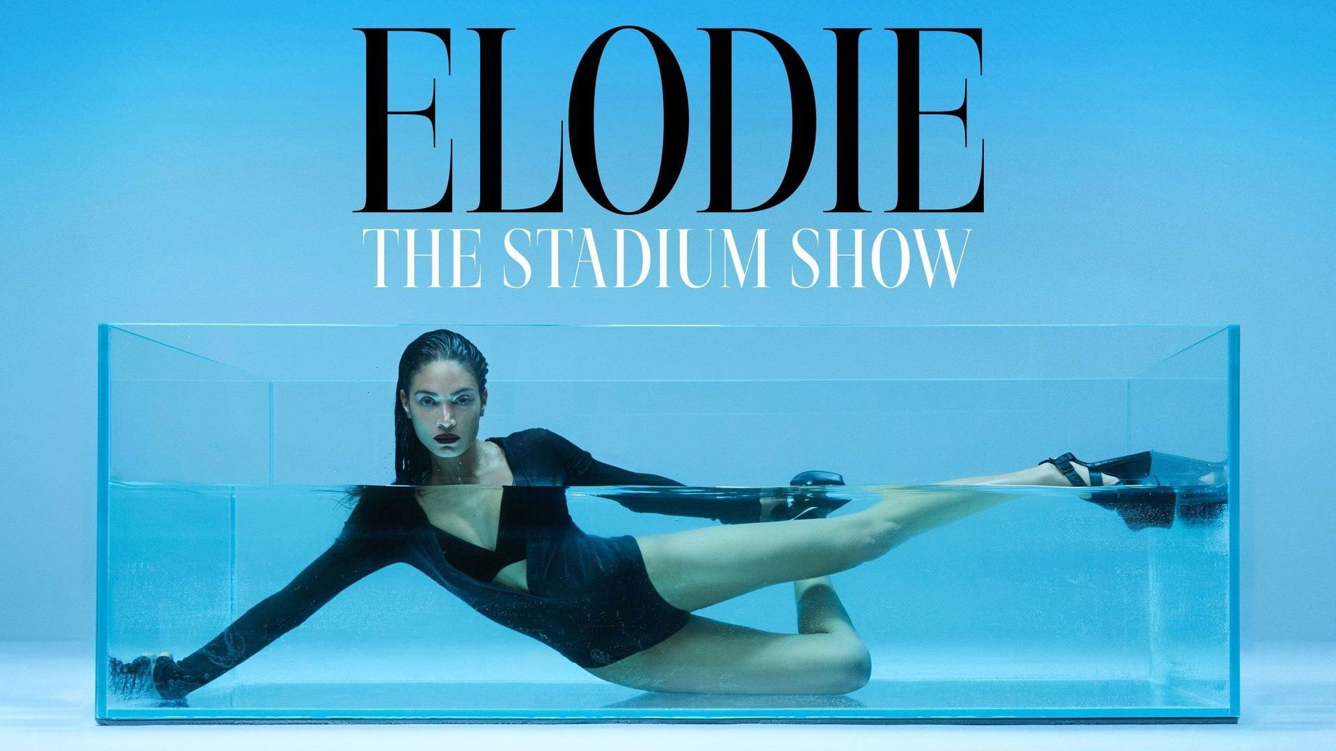 Backdrop for Elodie - The Stadium Show