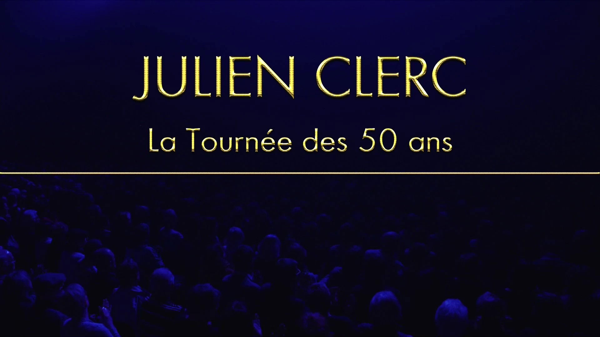 Backdrop for Julien Clerc - La tournée des 50 ans