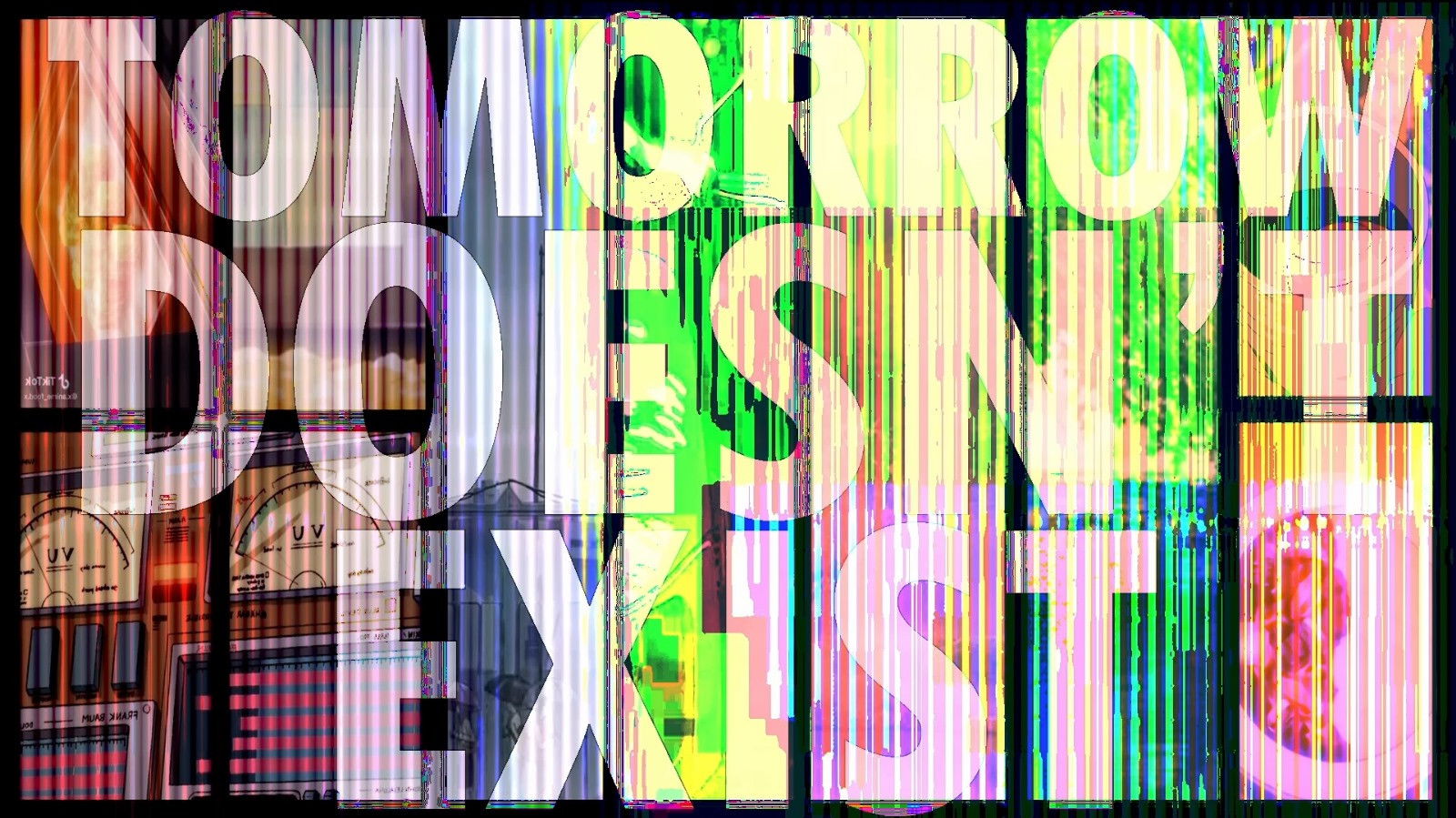 Backdrop for Tomorrow Doesn't Exist