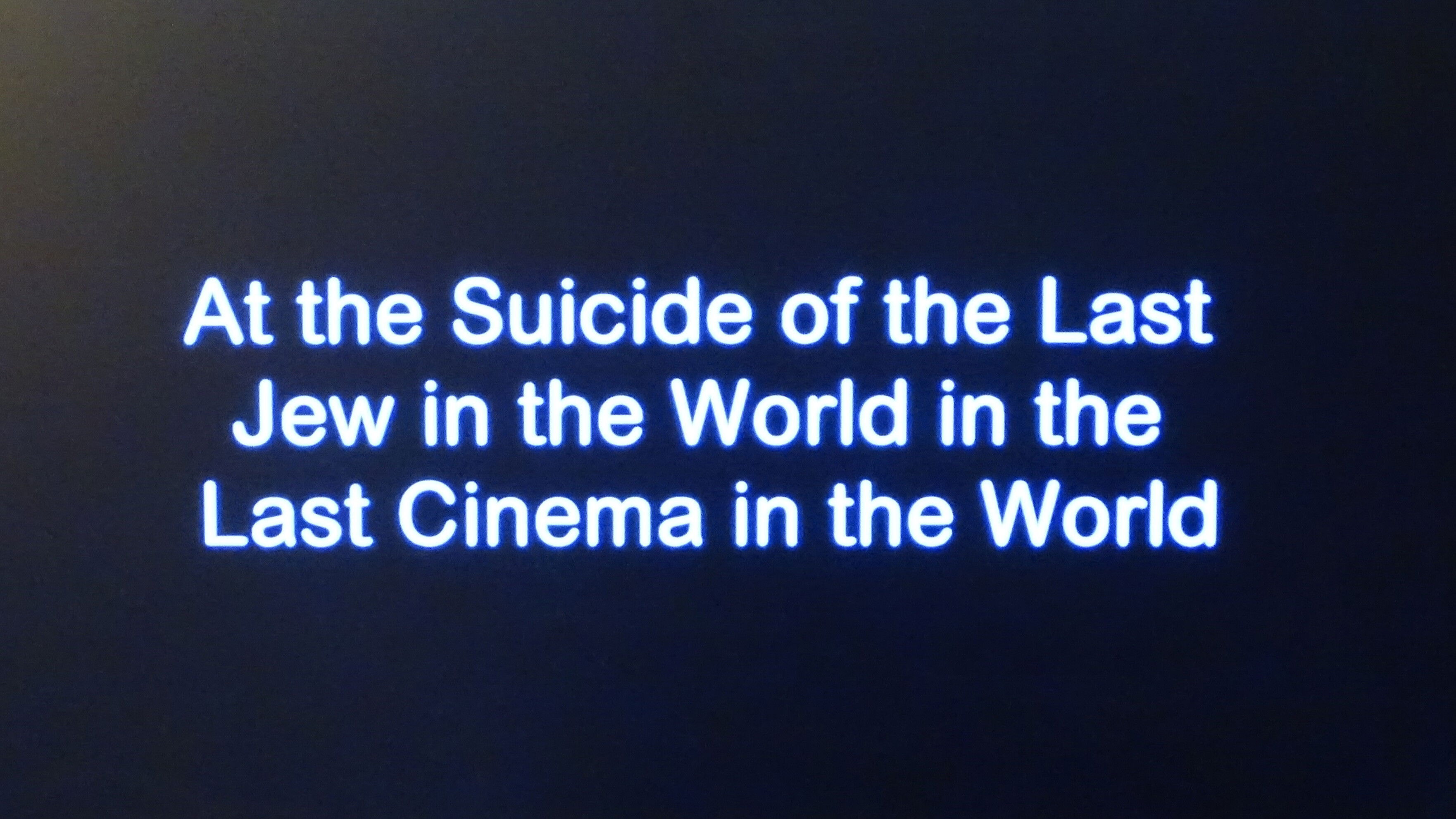 Backdrop for At the Suicide of the Last Jew in the World in the Last Cinema in the World