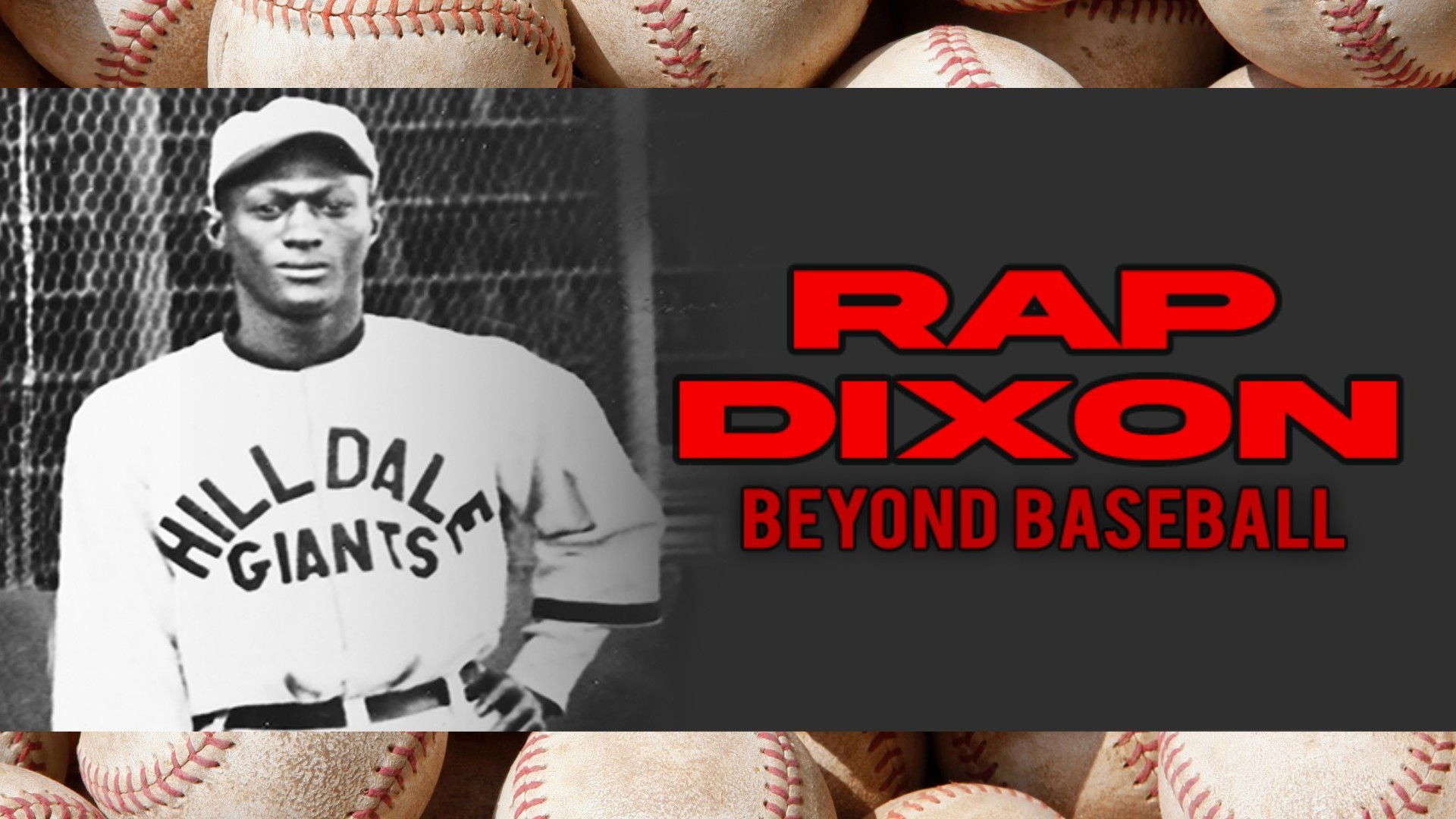Backdrop for Rap Dixon: Beyond Baseball
