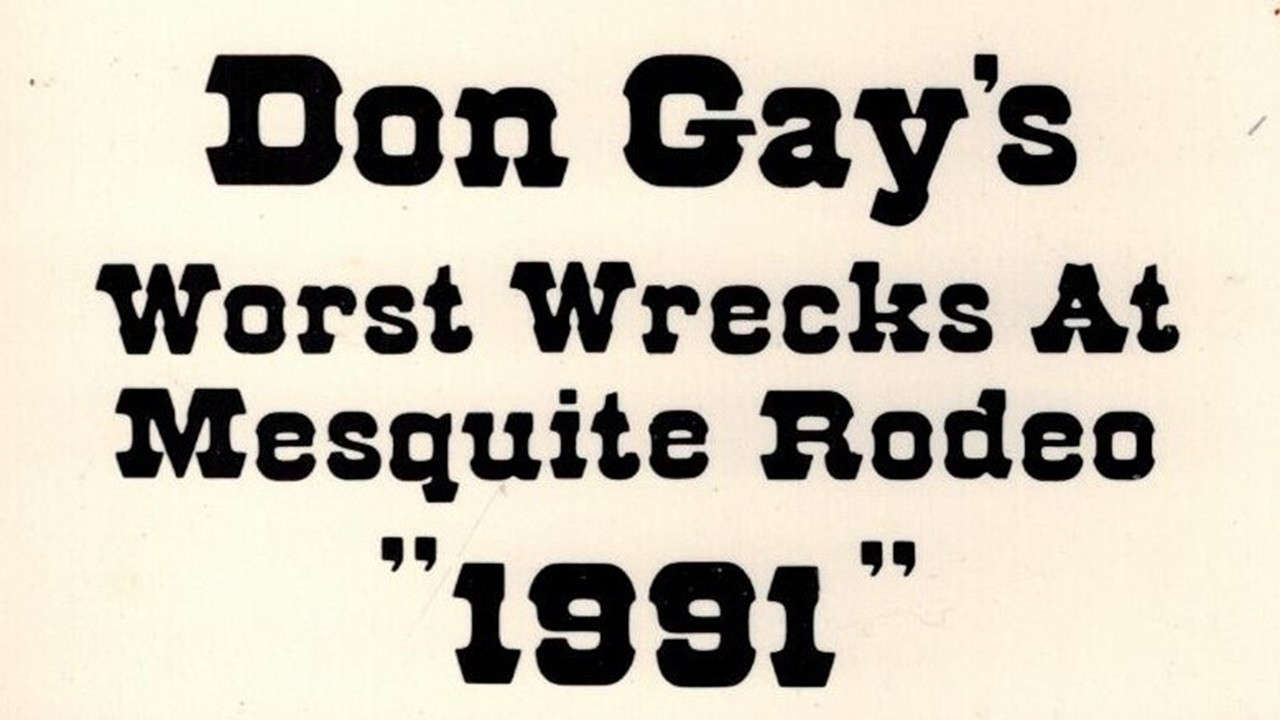 Backdrop for Don Gay's Worst Wrecks At Mesquite Rodeo 1991