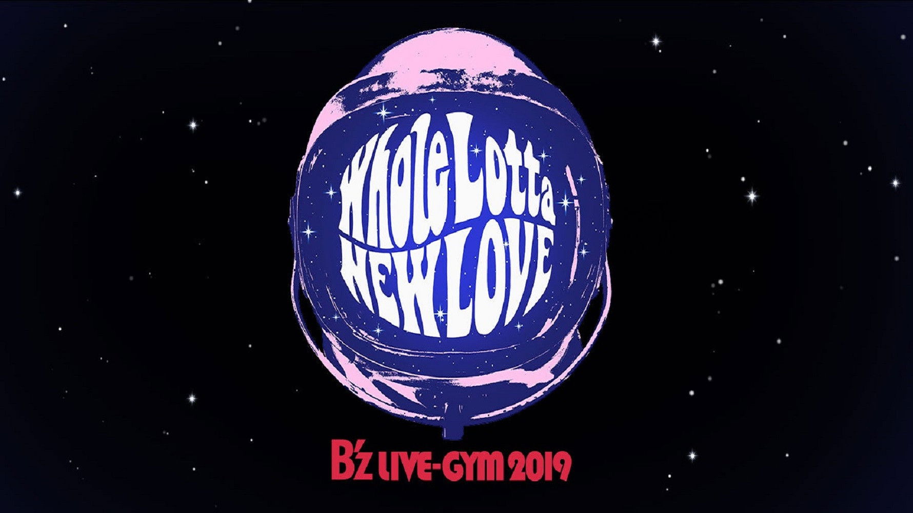 Backdrop for B'z LIVE-GYM 2019 -Whole Lotta NEW LOVE-