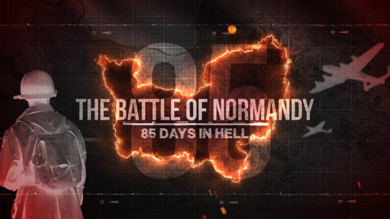 Backdrop for The Battle of Normandy: 85 Days in Hell
