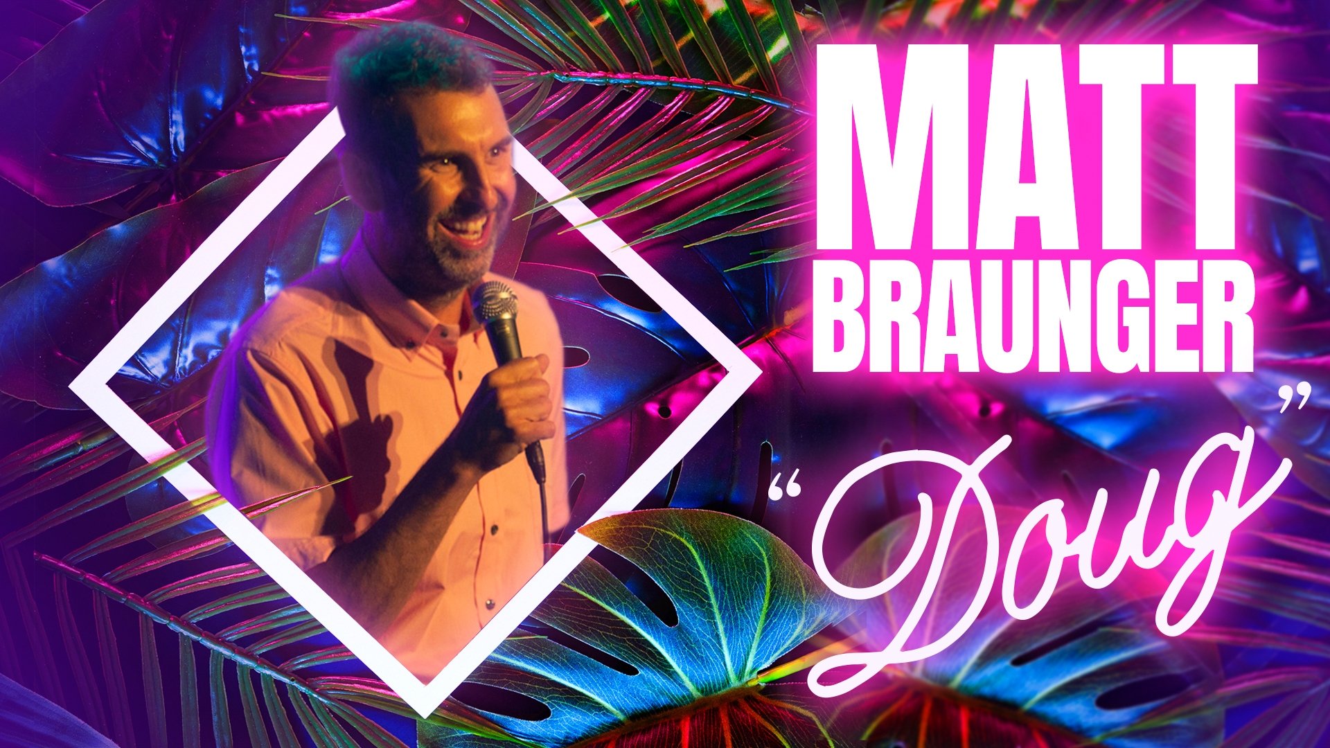 Backdrop for Matt Braunger: Doug