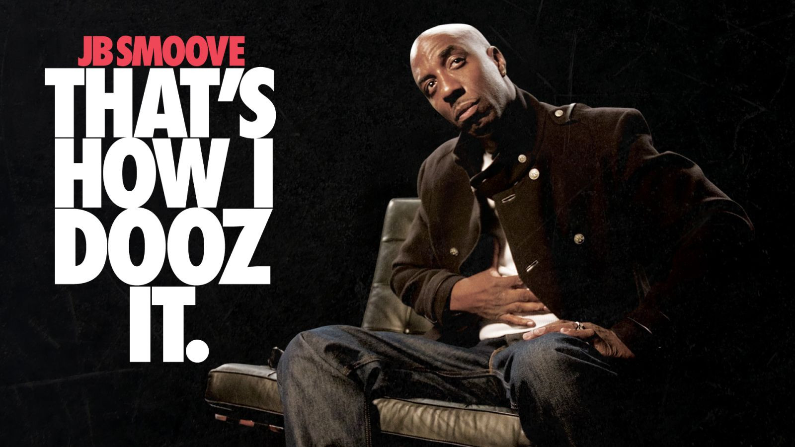 Backdrop for JB Smoove: That's How I Dooz It