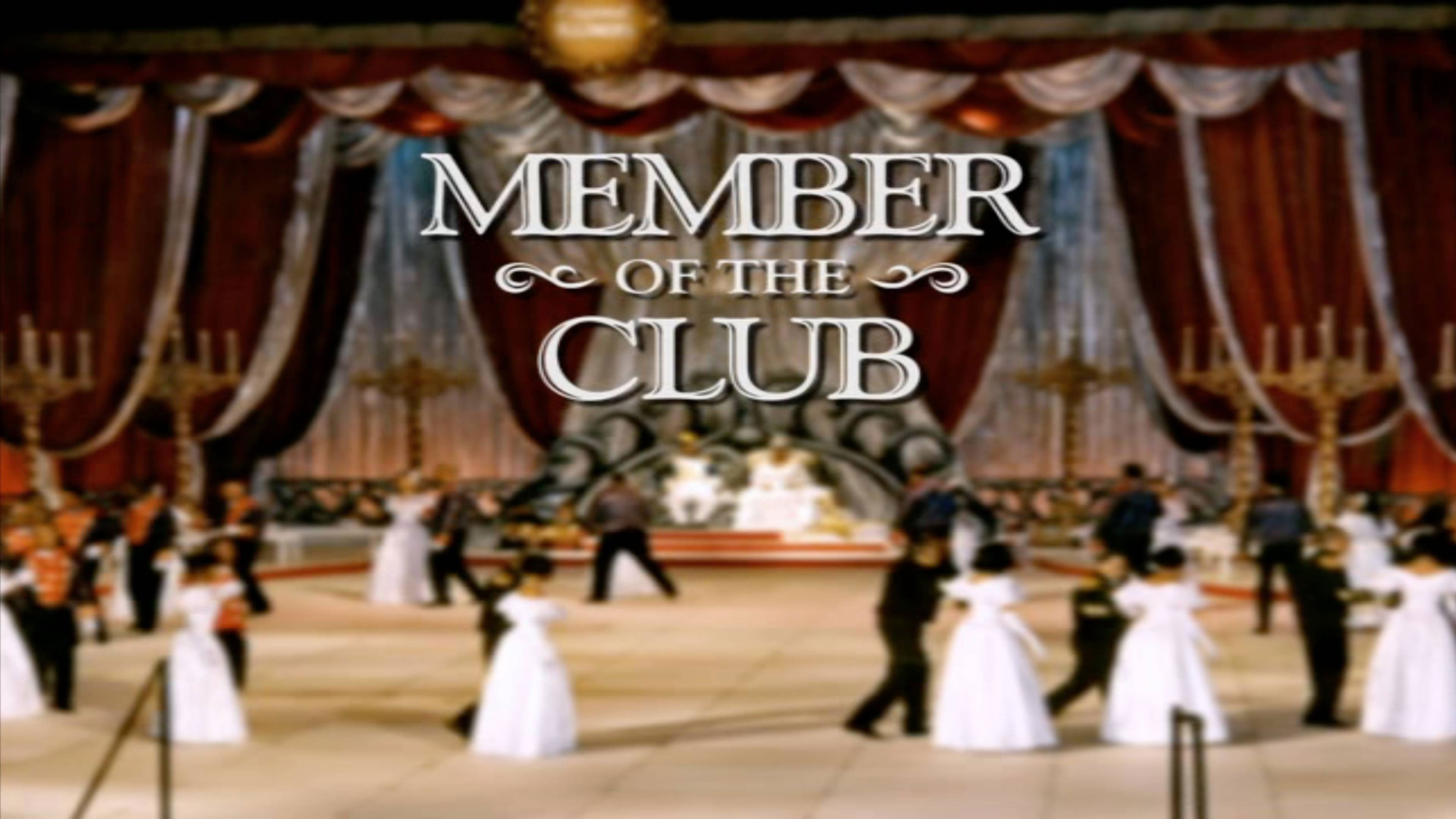 Backdrop for Member of the Club
