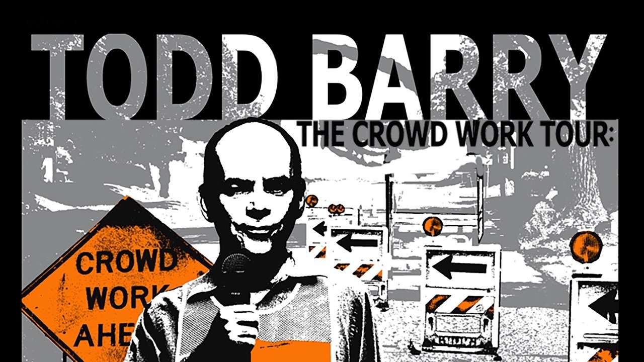 Backdrop for Todd Barry: The Crowd Work Tour