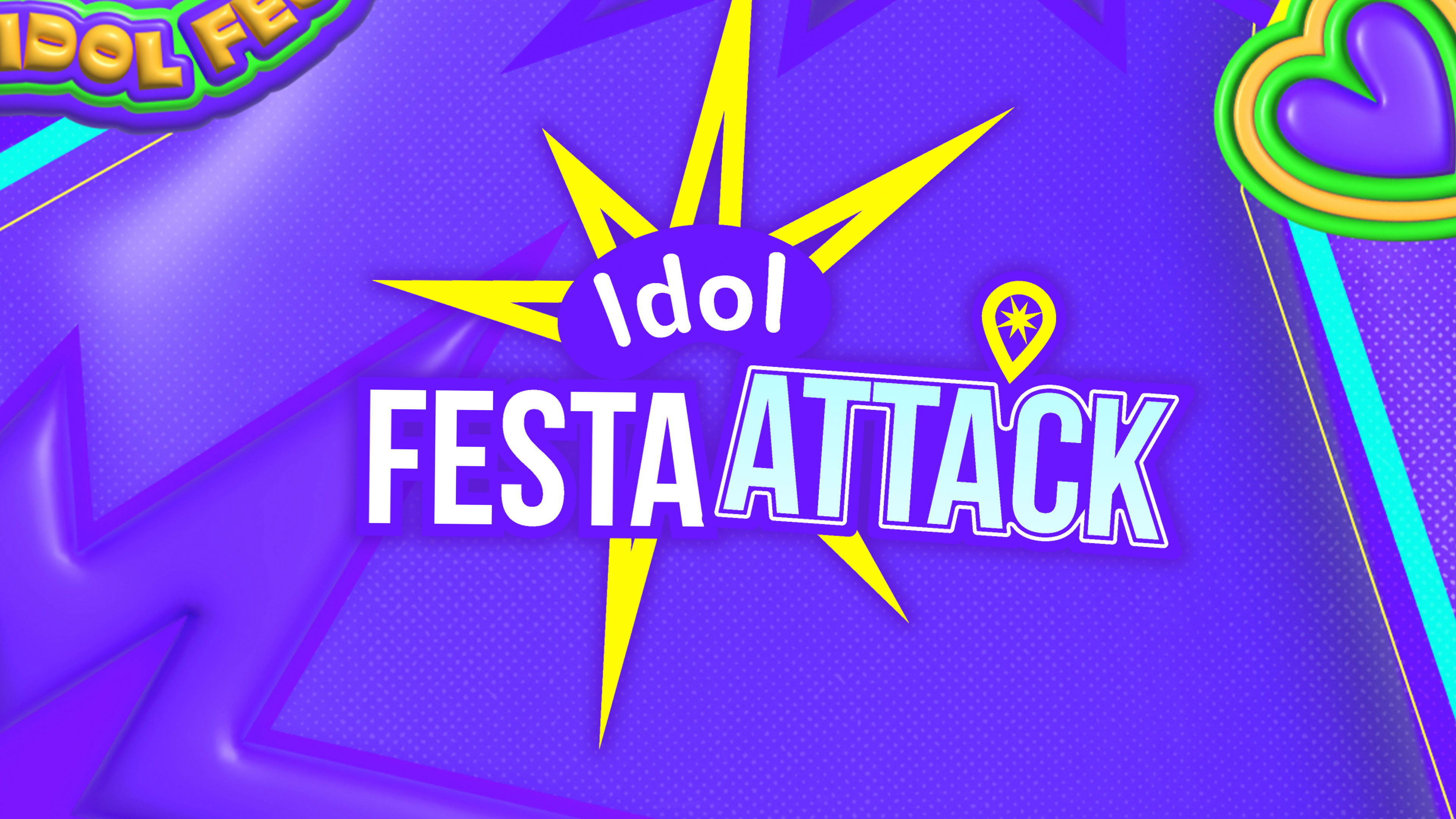 Backdrop for Idol Festa Attack