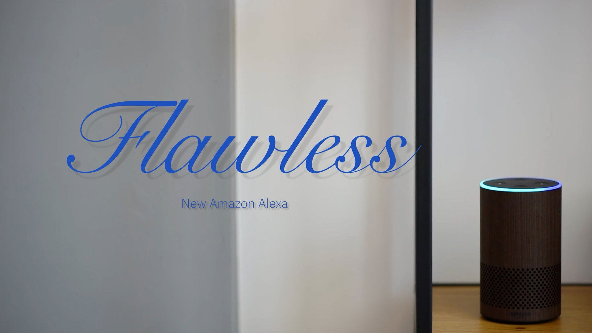 Backdrop for Flawless New Amazon Alexa