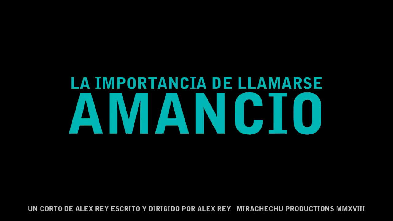 Backdrop for La importancia de llamarse Amancio