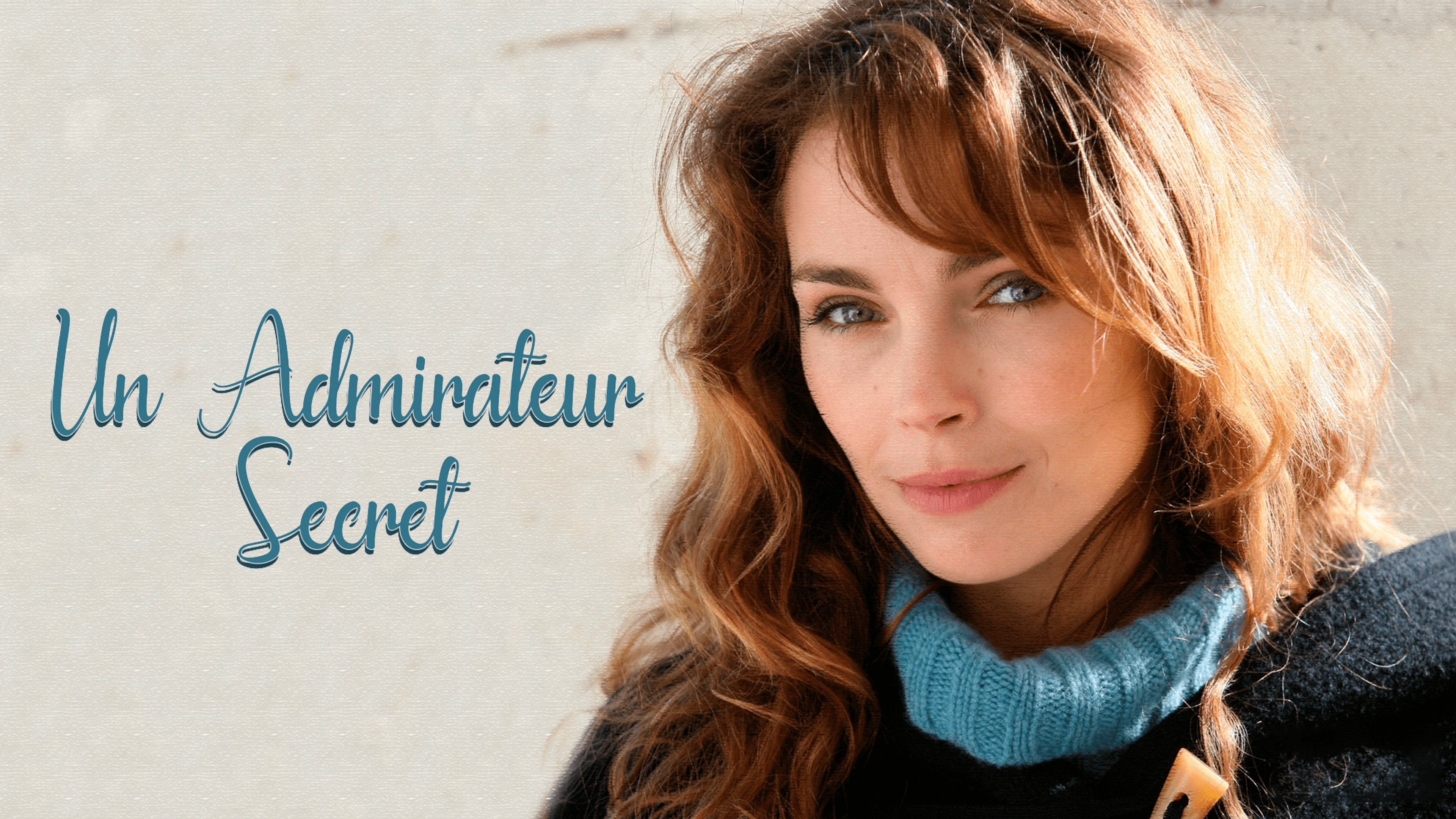 Backdrop for Un admirateur secret