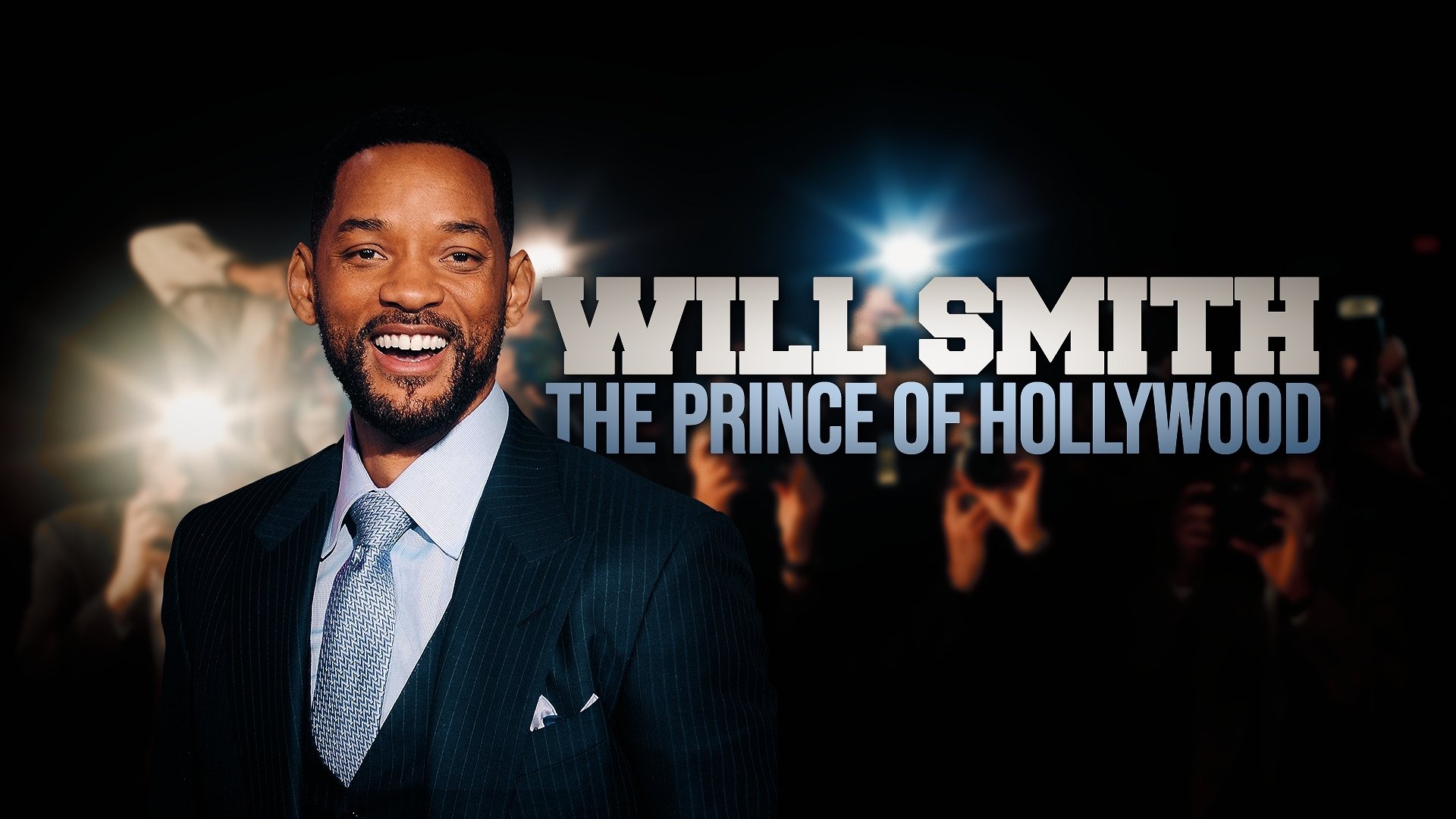 Backdrop for Will Smith: The Prince of Hollywood