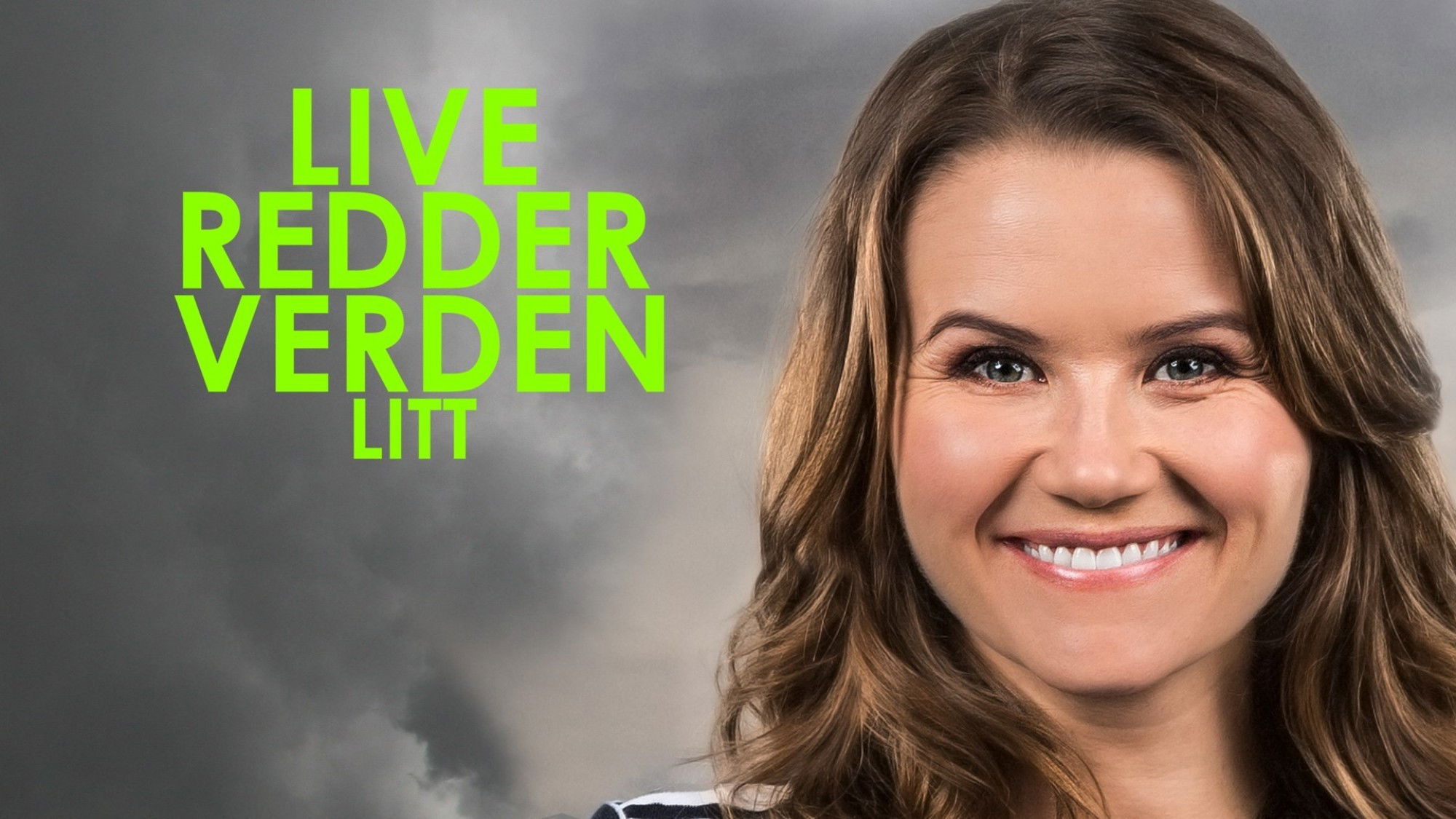 Backdrop for Live redder verden. Litt.