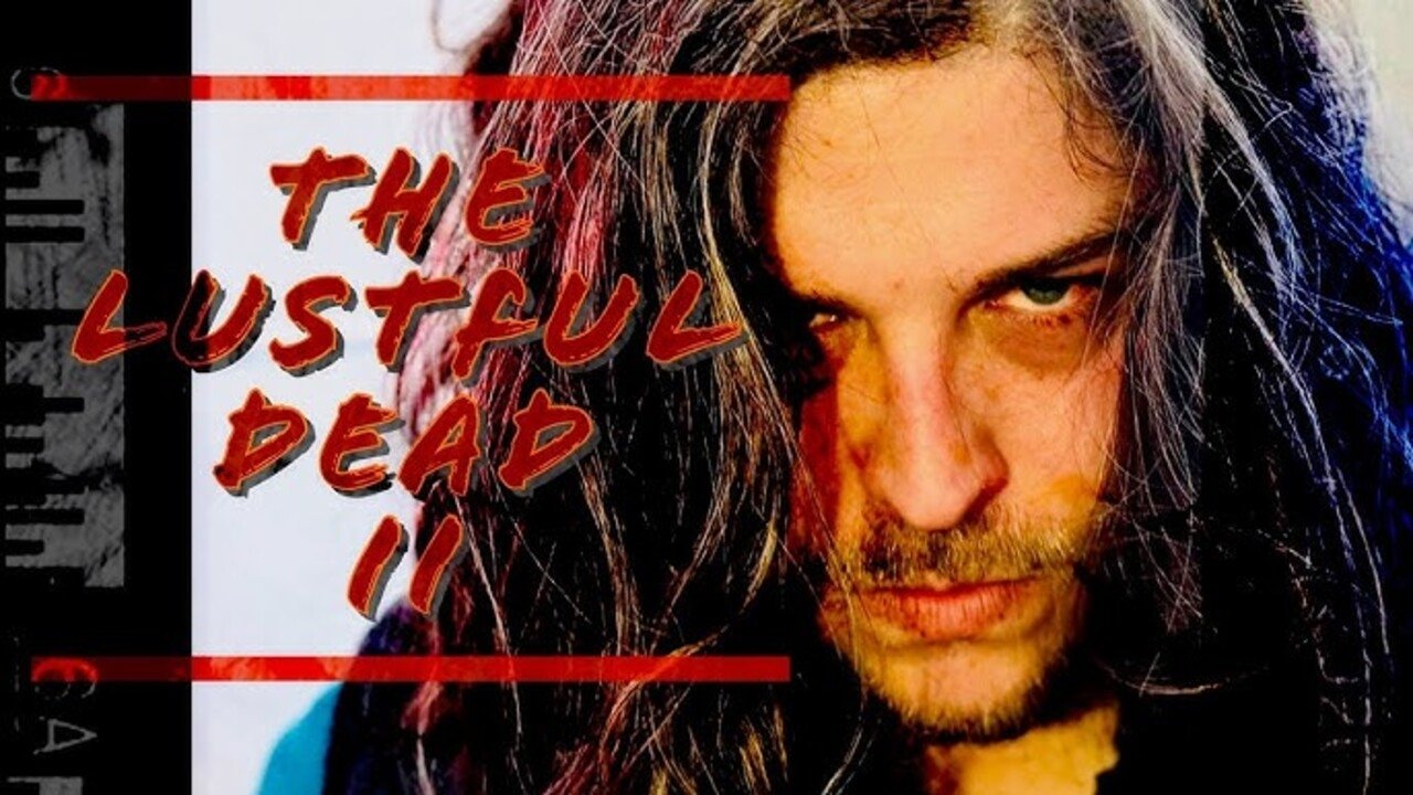 Backdrop for The Lustful Dead II