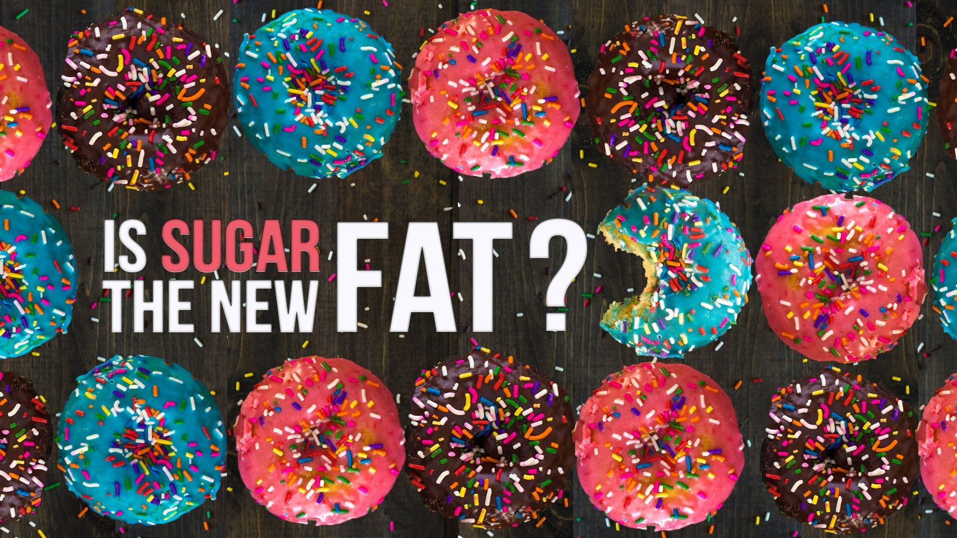Backdrop for Is Sugar the New Fat?