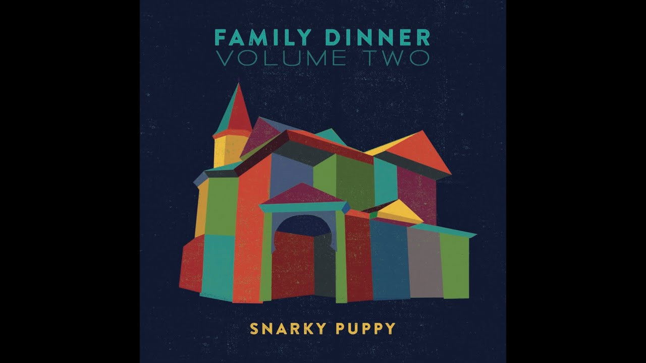 Backdrop for Snarky Puppy - Family Dinner - Volume Two
