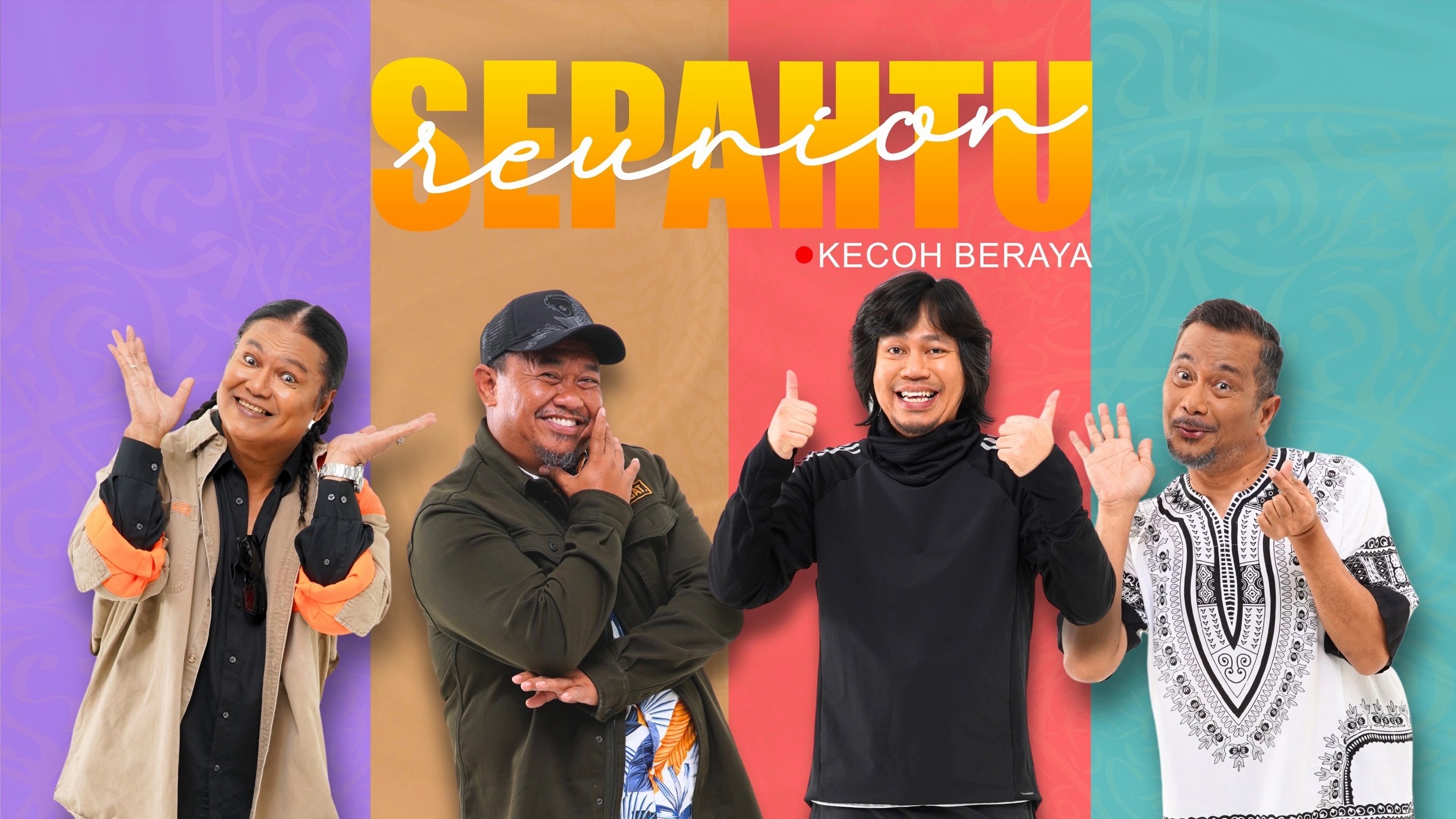 Backdrop for Sepahtu Reunion Kecoh Beraya