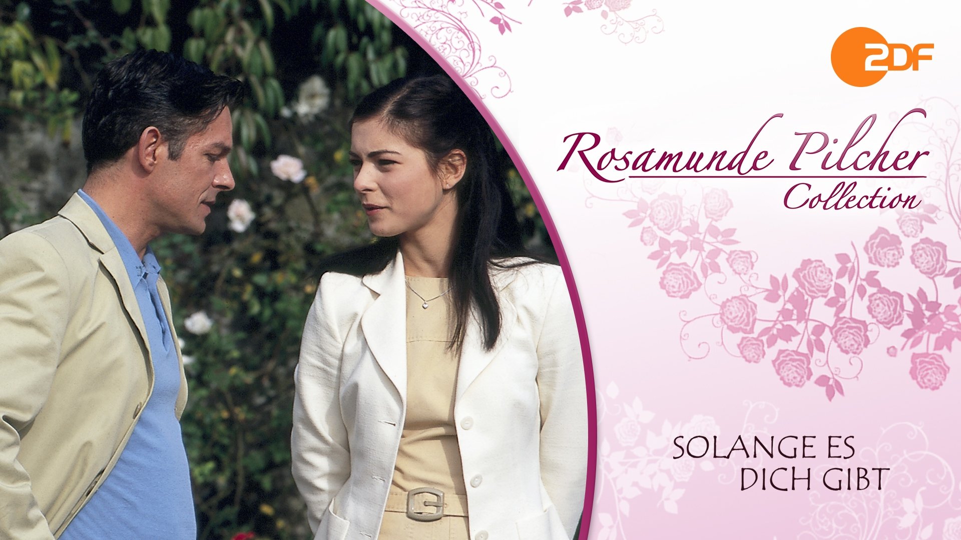 Backdrop for Rosamunde Pilcher: Solange es dich gibt