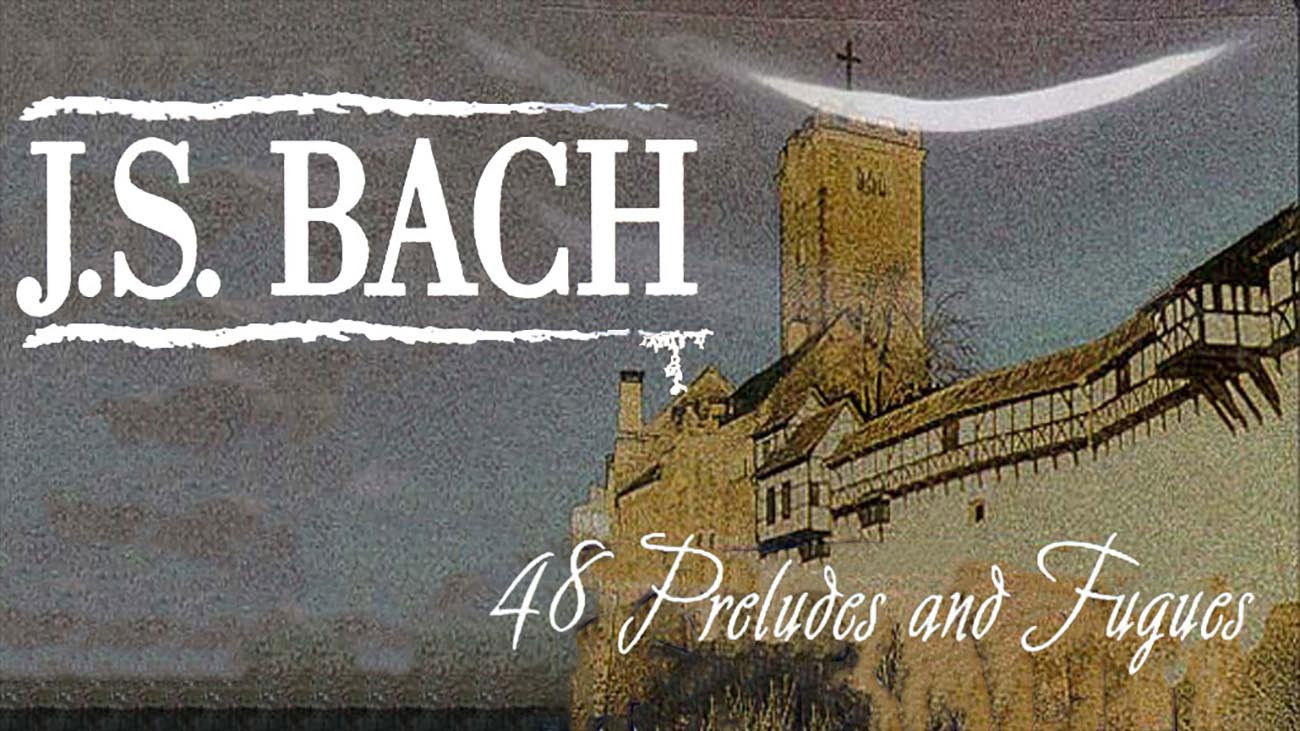Backdrop for Bach: 48 Preludes and Fugues: The Well Tempered Clavier