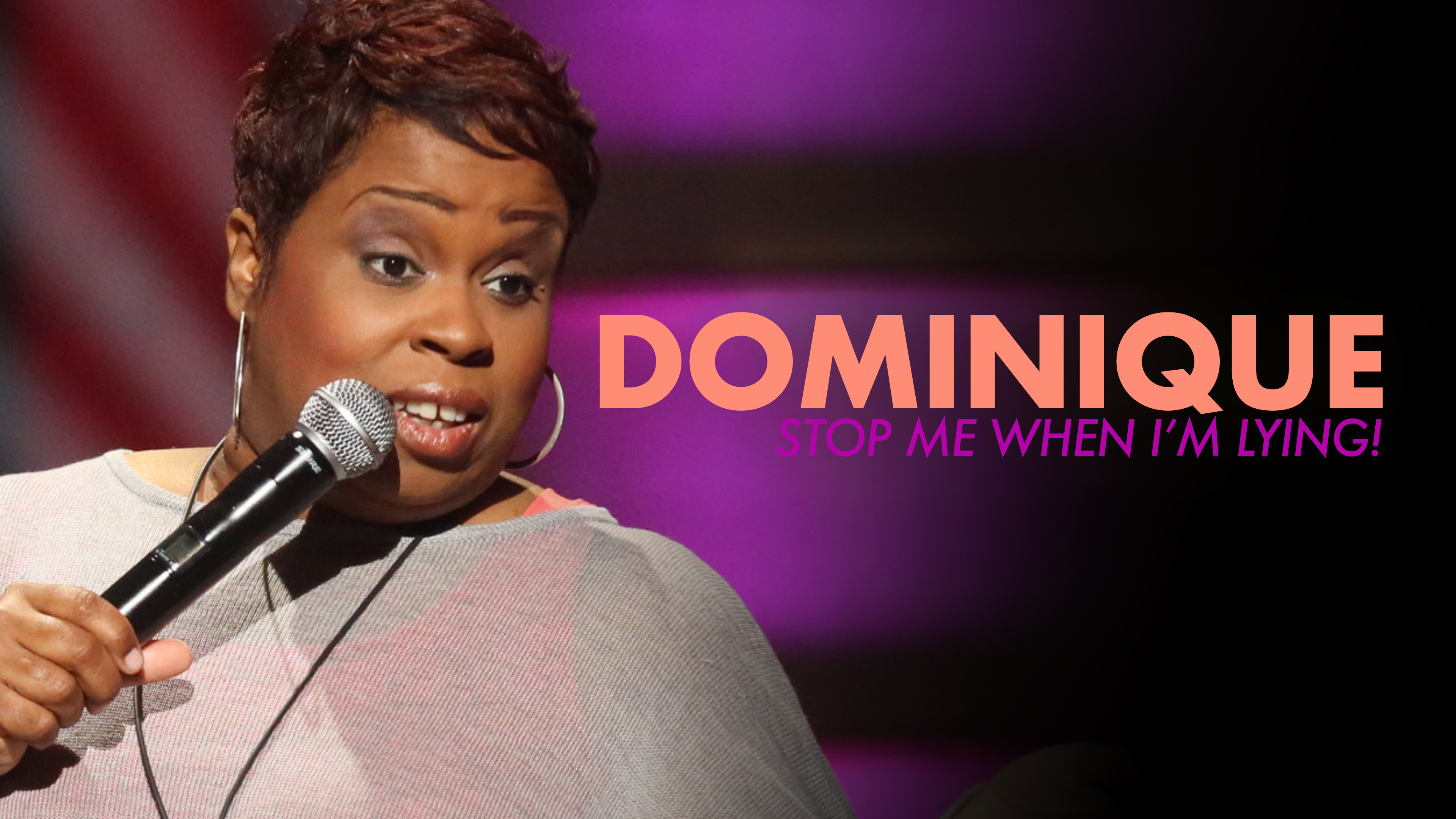 Backdrop for Dominique Witten: Stop Me When I'm Lying!