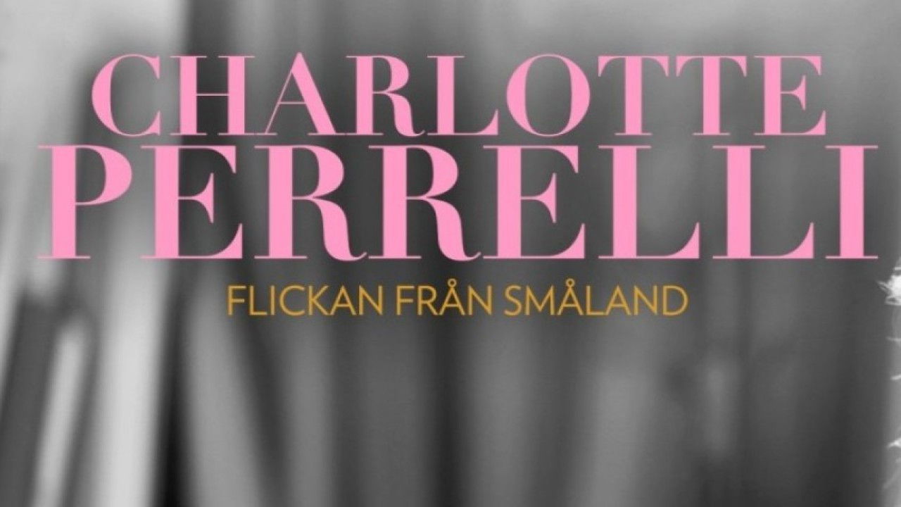 Backdrop for Charlotte Perrelli: Flickan Från Småland