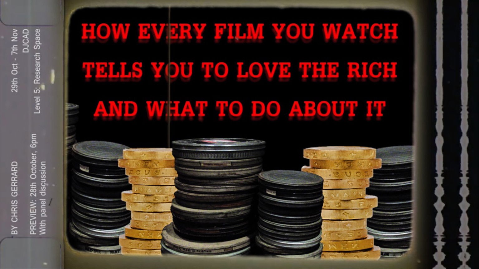 Backdrop for How Every Film You Watch Tells You To Love The Rich and What To Do About It