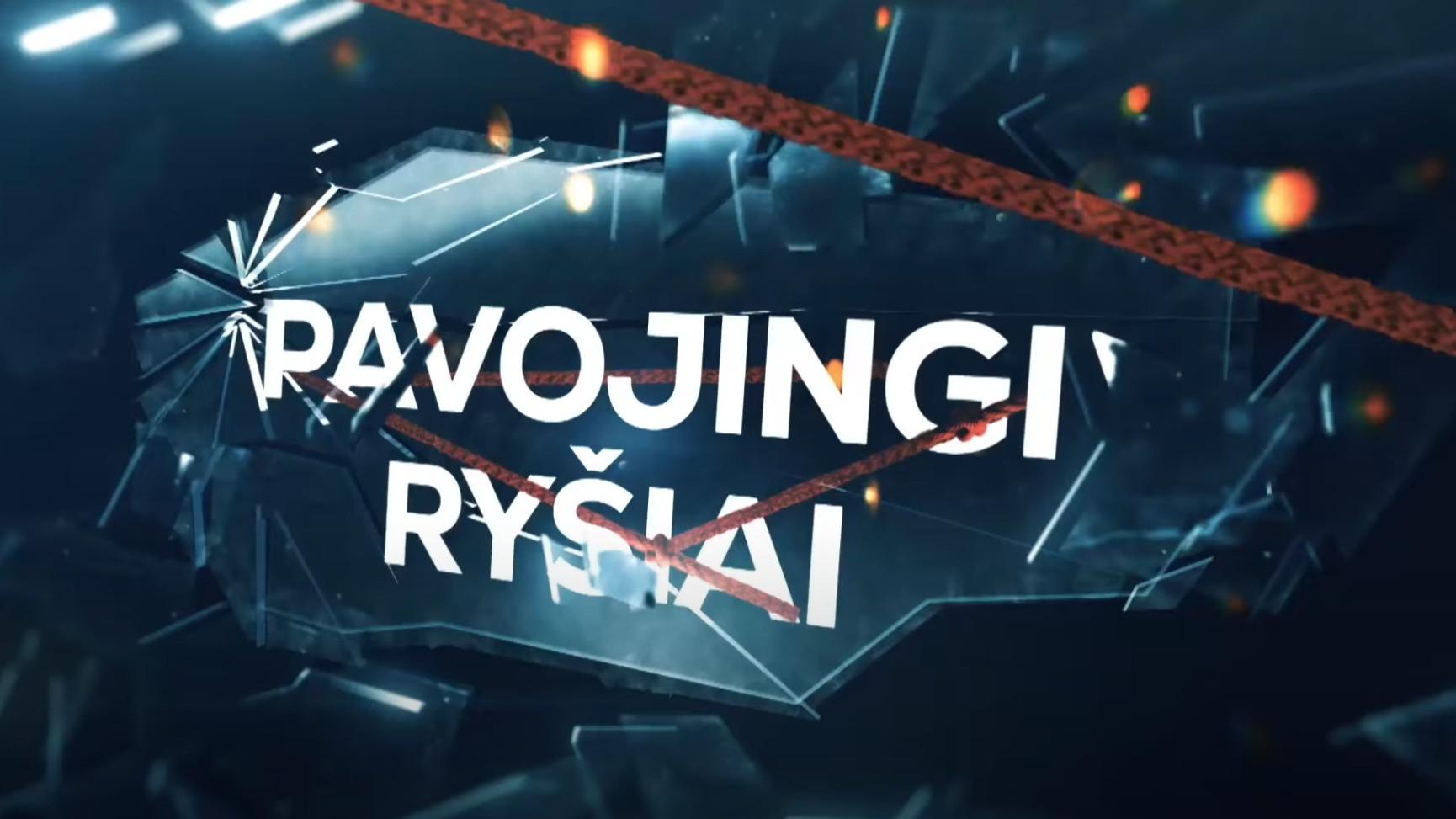 Backdrop for Pavojingi ryšiai