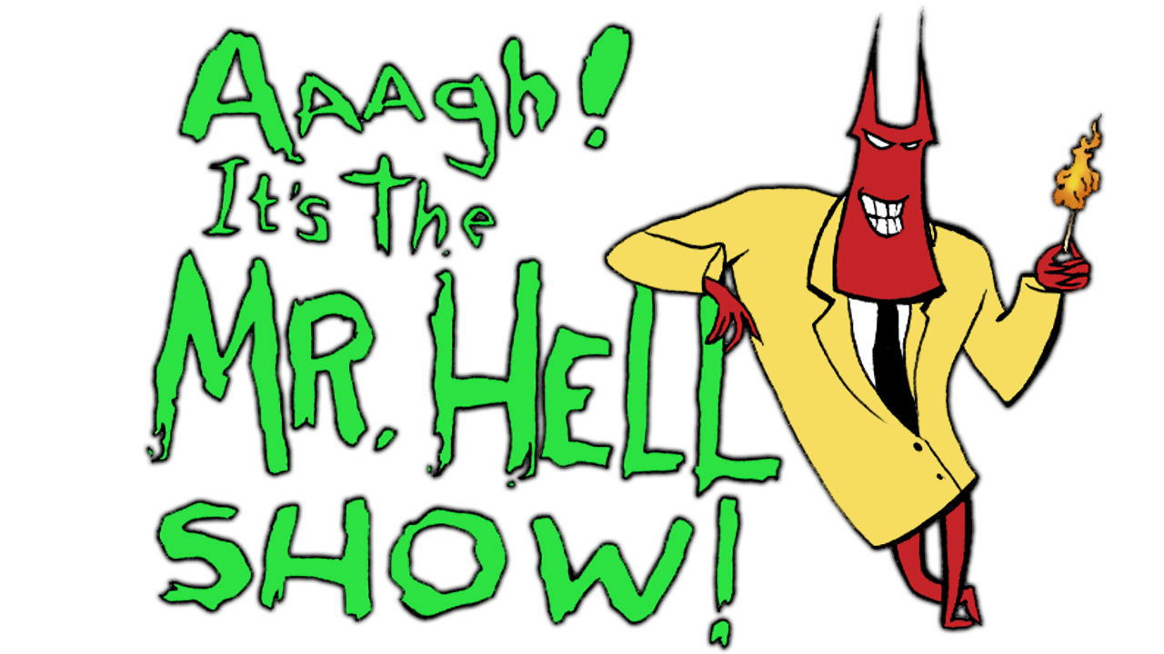 Backdrop for Aaagh! It's the Mr. Hell Show!