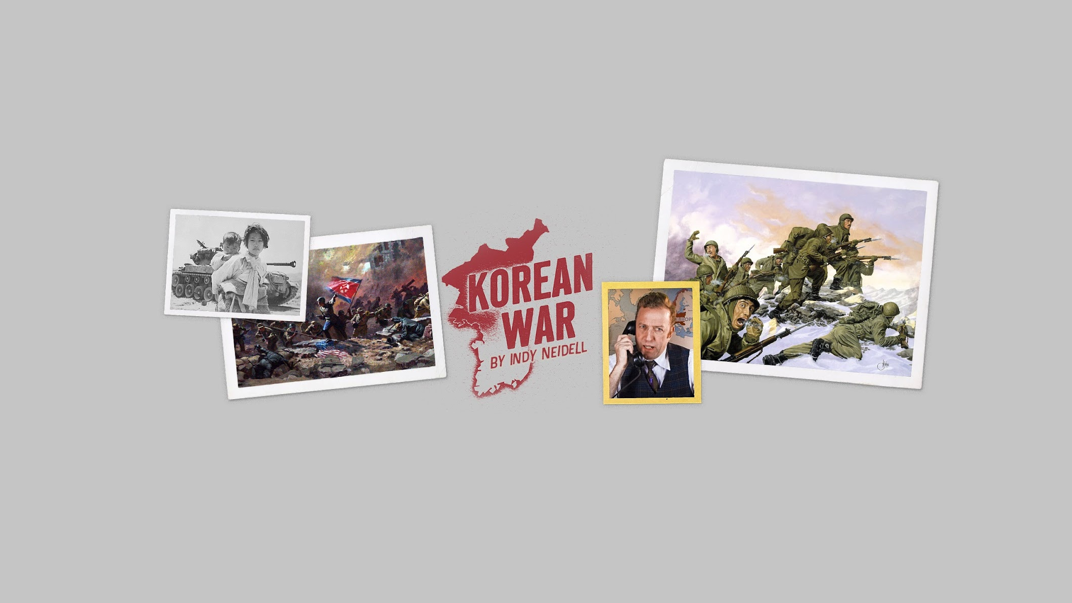 Backdrop for The Korean War by Indy Neidell