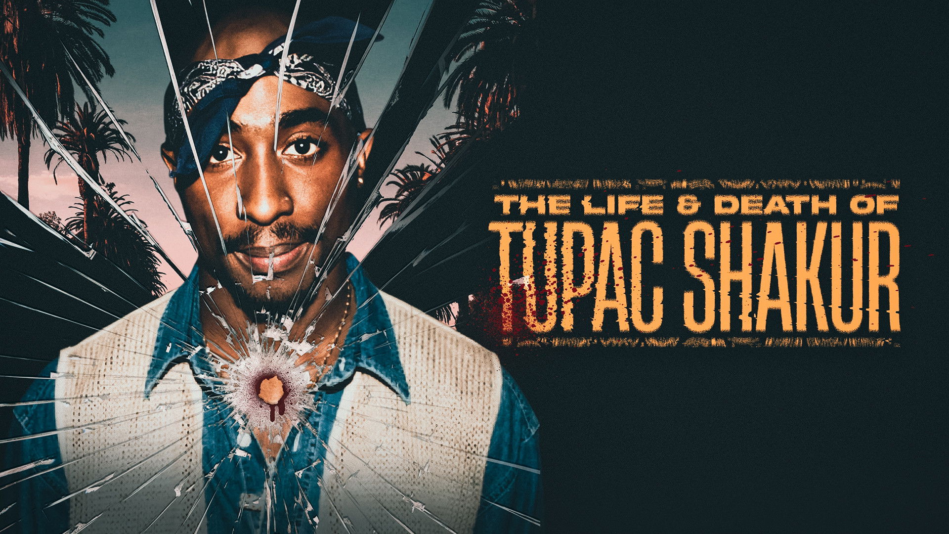 Backdrop for The Life and Death of Tupac Shakur