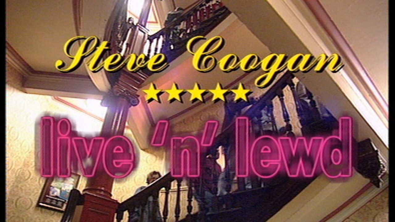 Backdrop for Steve Coogan: Live 'n' Lewd