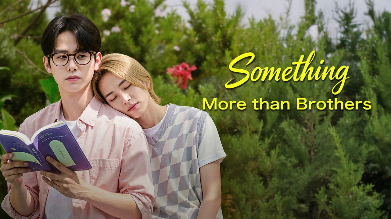 Backdrop for Something More Than Brothers