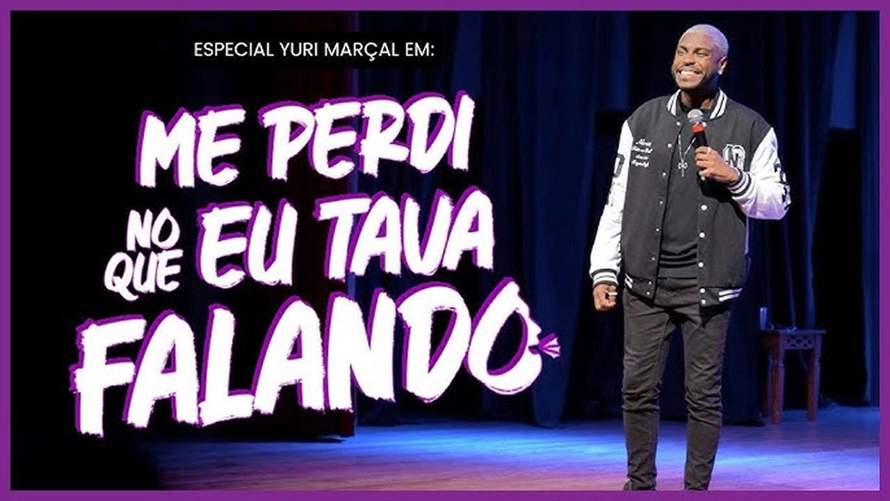 Backdrop for Yuri Marçal – Me perdi no que eu tava falando
