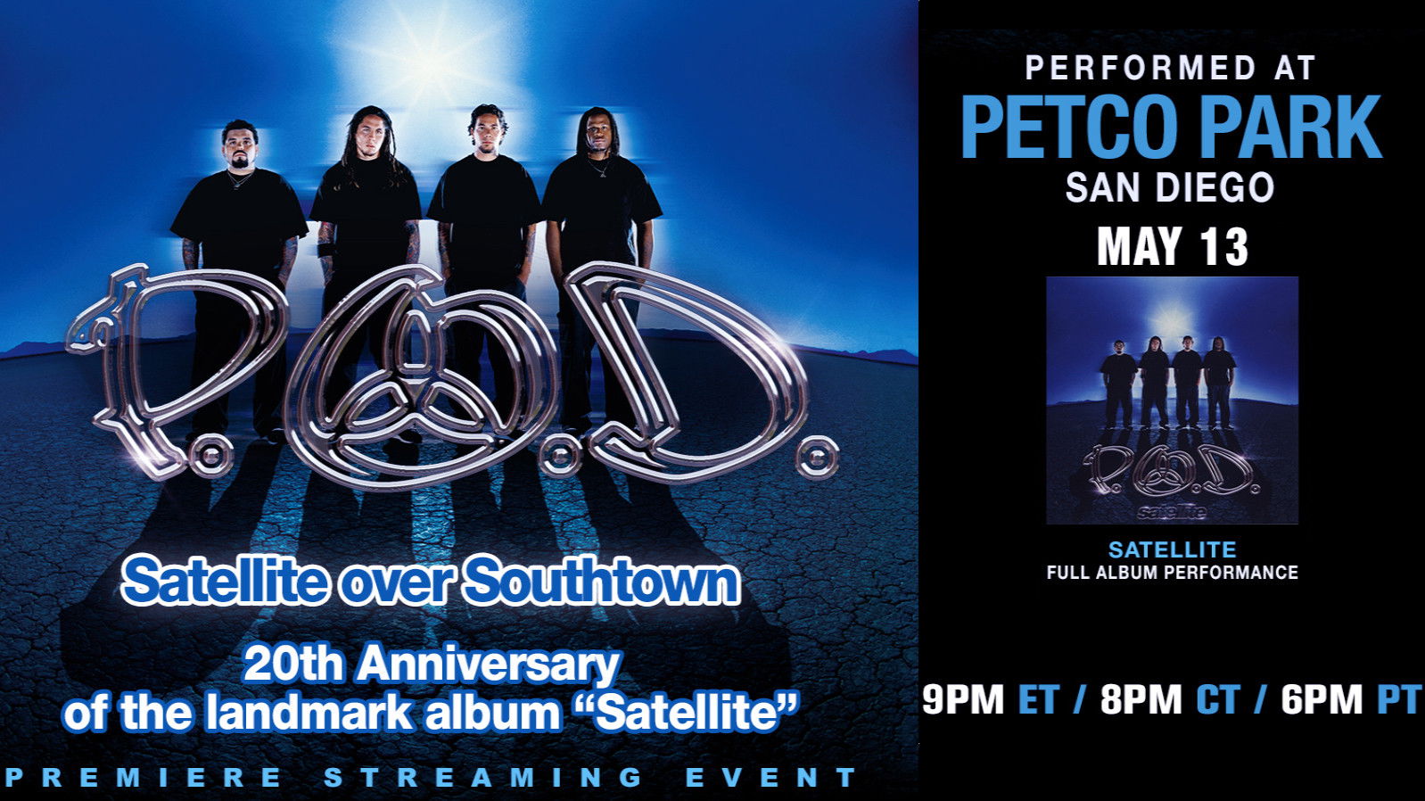 Backdrop for P.O.D. - Satellite Over Southtown: "Satellite" Full Album Performance