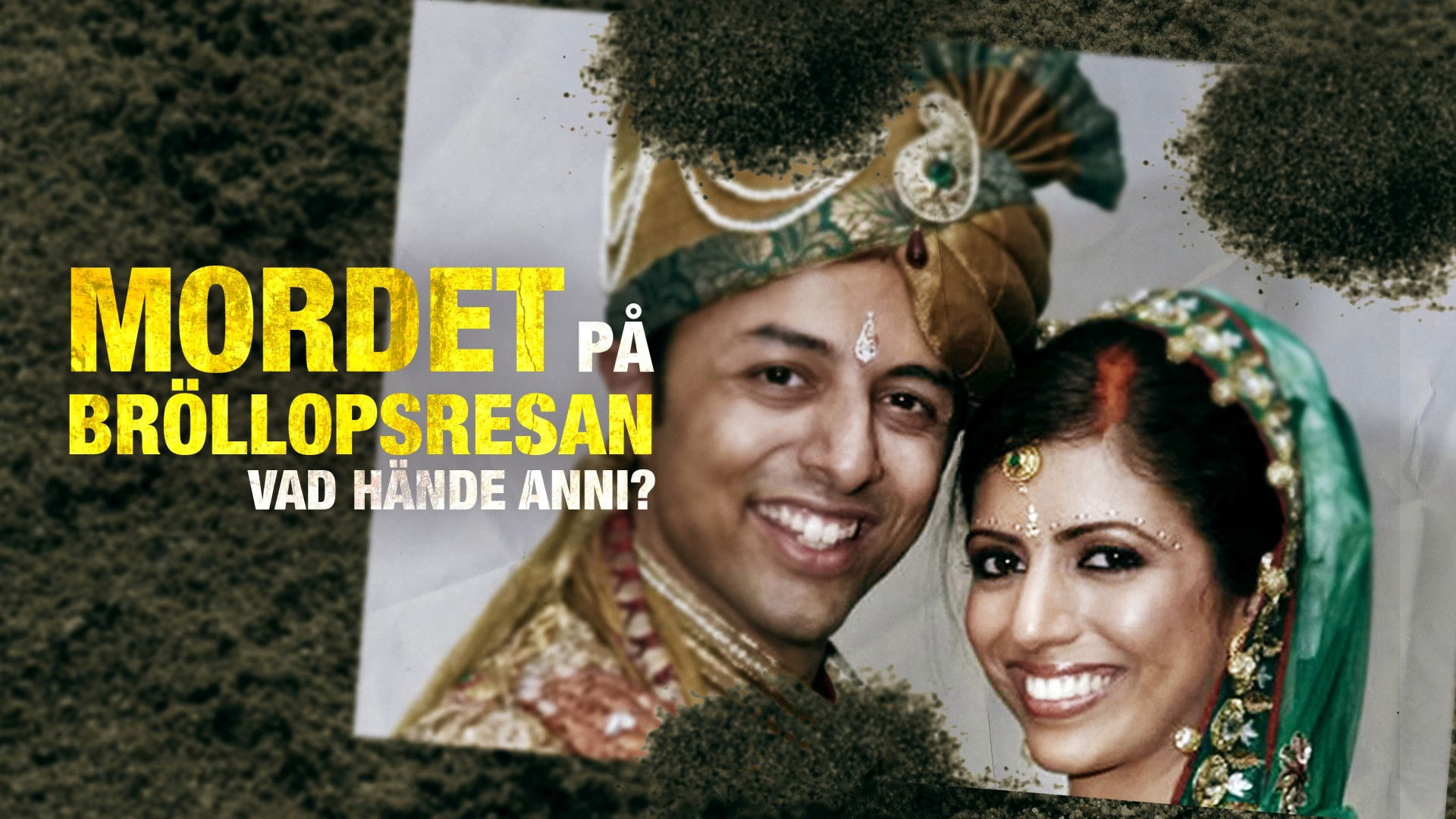 Backdrop for The Honeymoon Murder: Who Killed Anni Dewani?