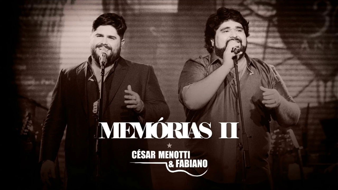 Backdrop for César Menotti & Fabiano - Memórias II