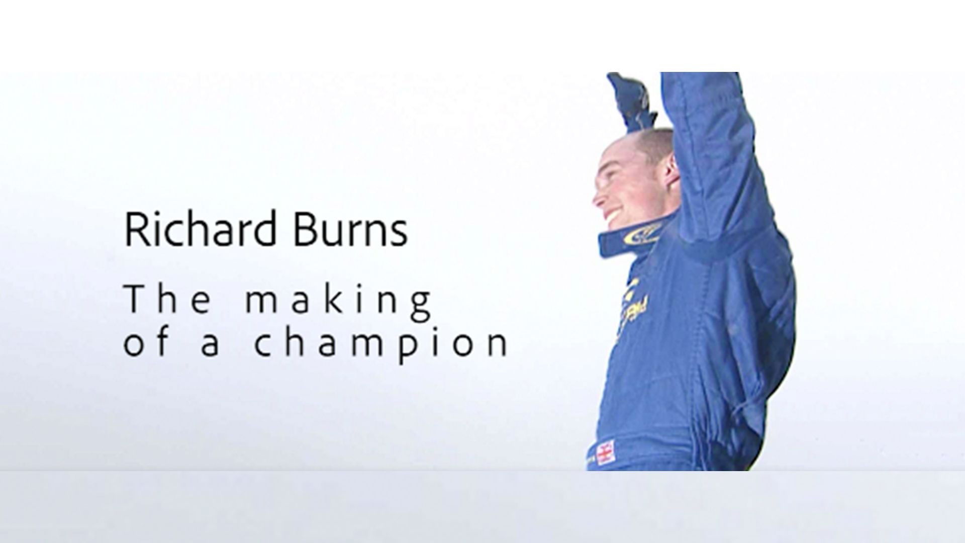Backdrop for Richard Burns - The making of a champion