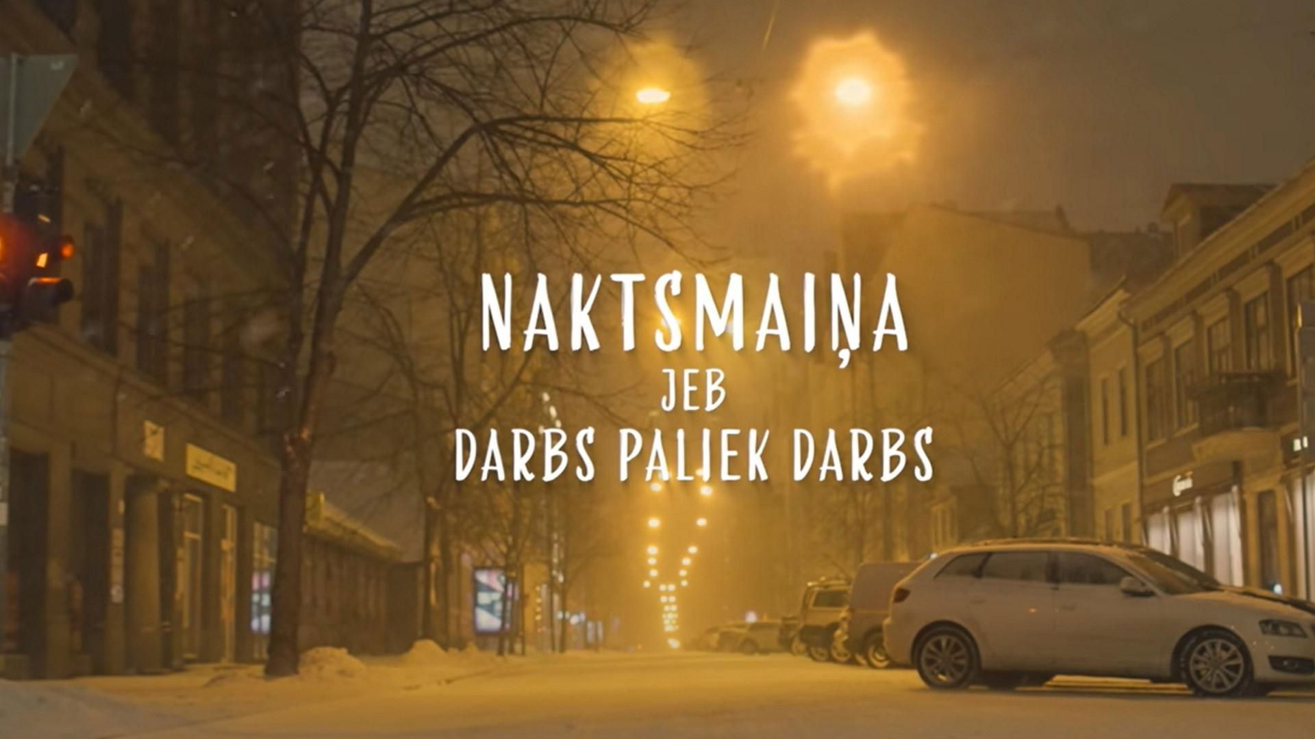 Backdrop for Naktsmaiņa jeb darbs paliek darbs