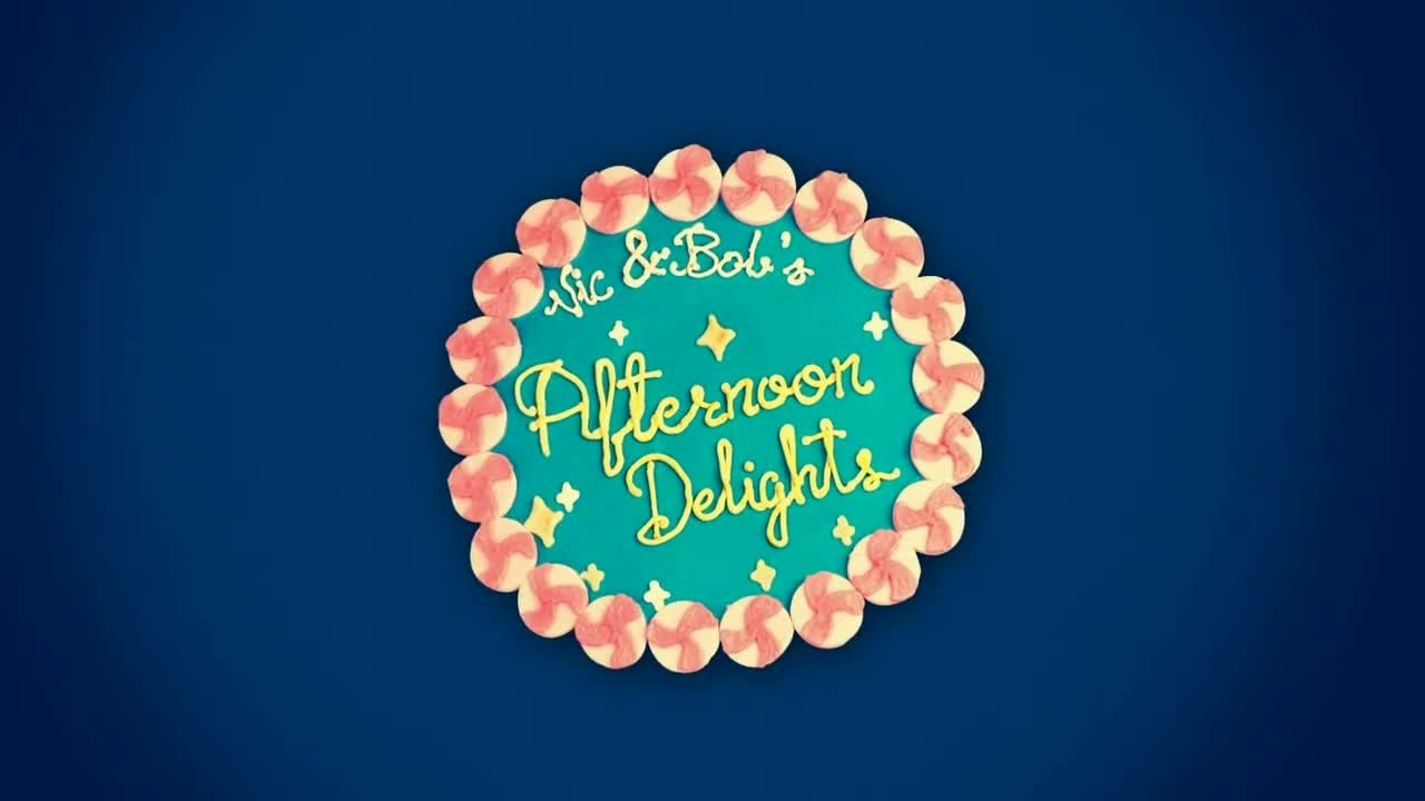 Backdrop for Vic and Bob's Afternoon Delights