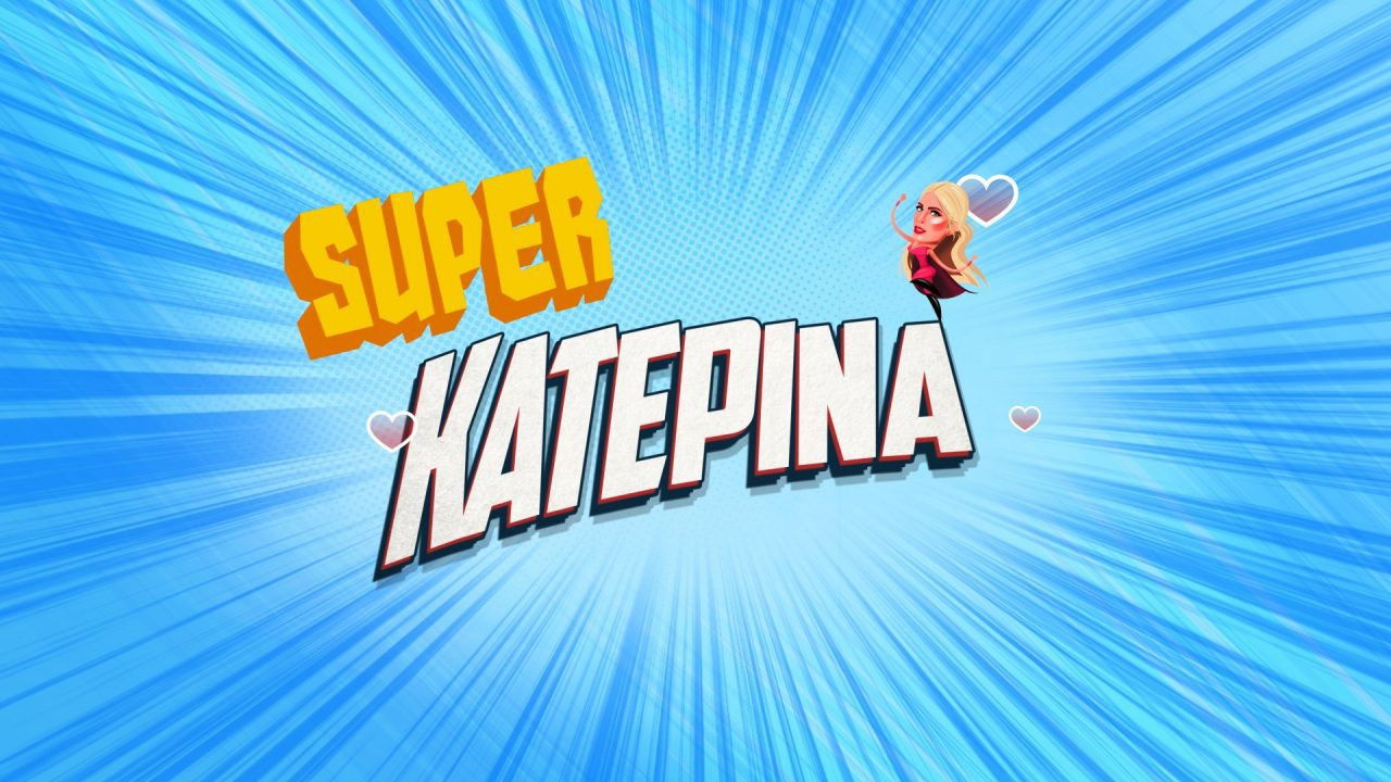 Backdrop for Super Κατερίνα