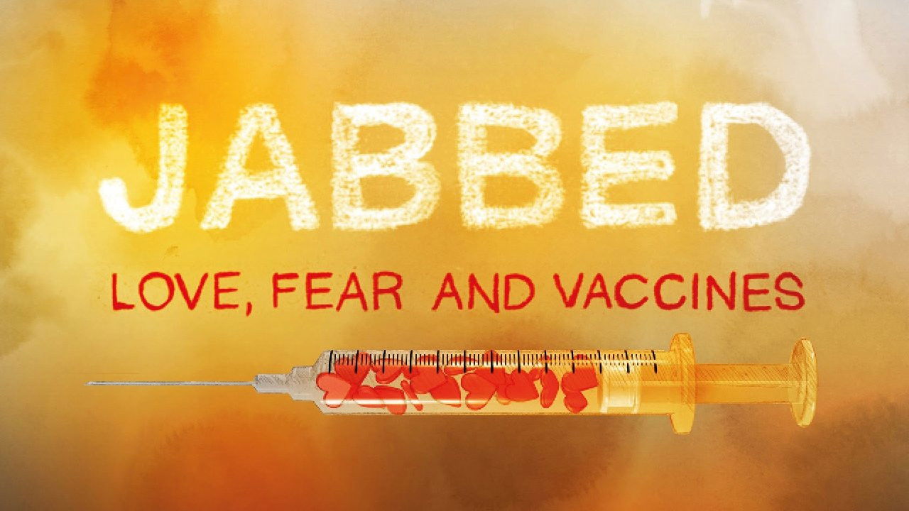 Backdrop for Jabbed: Love, Fear and Vaccines