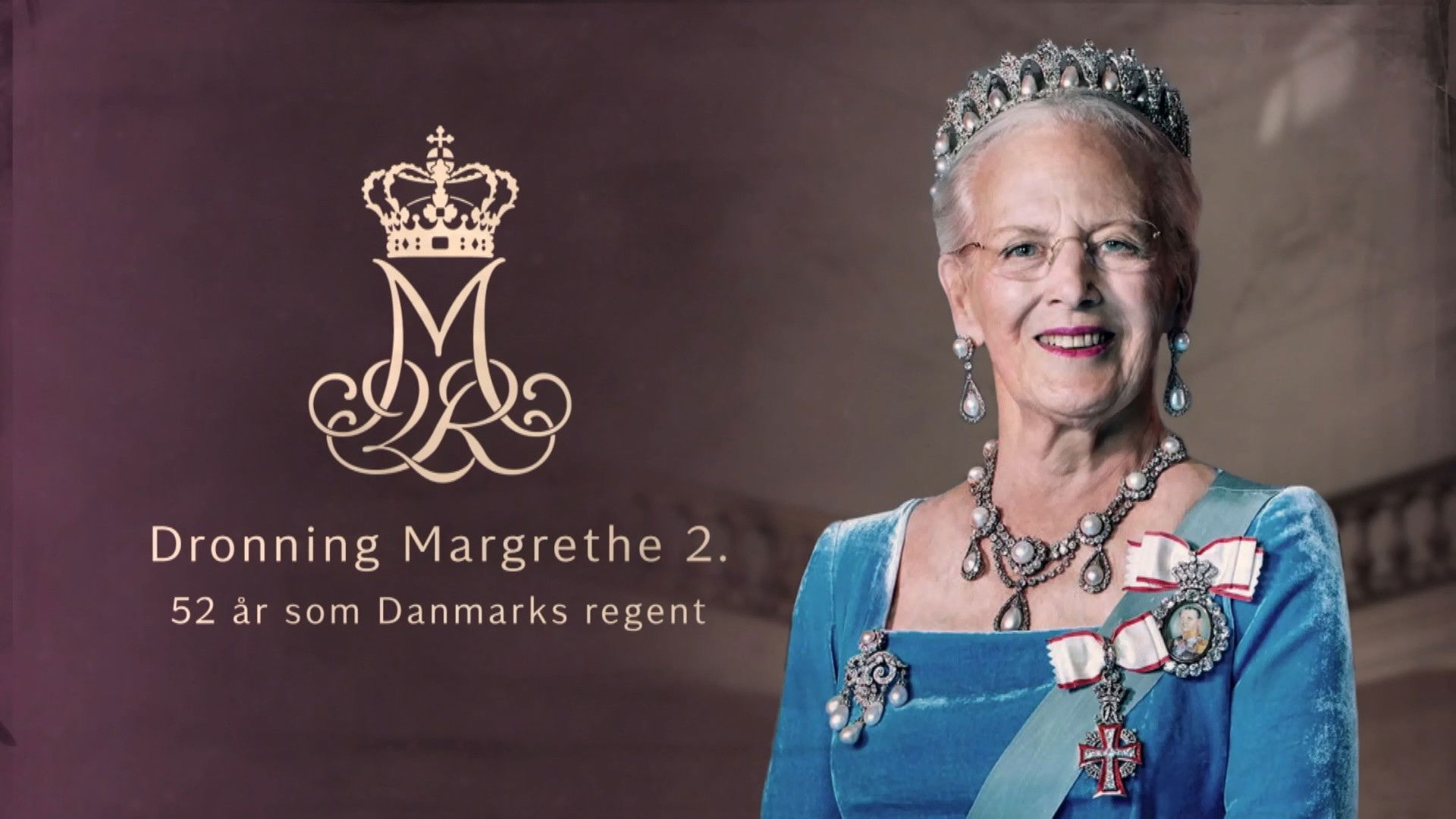 Backdrop for Dronning Margrethe 2. - 52 år som Danmarks regent
